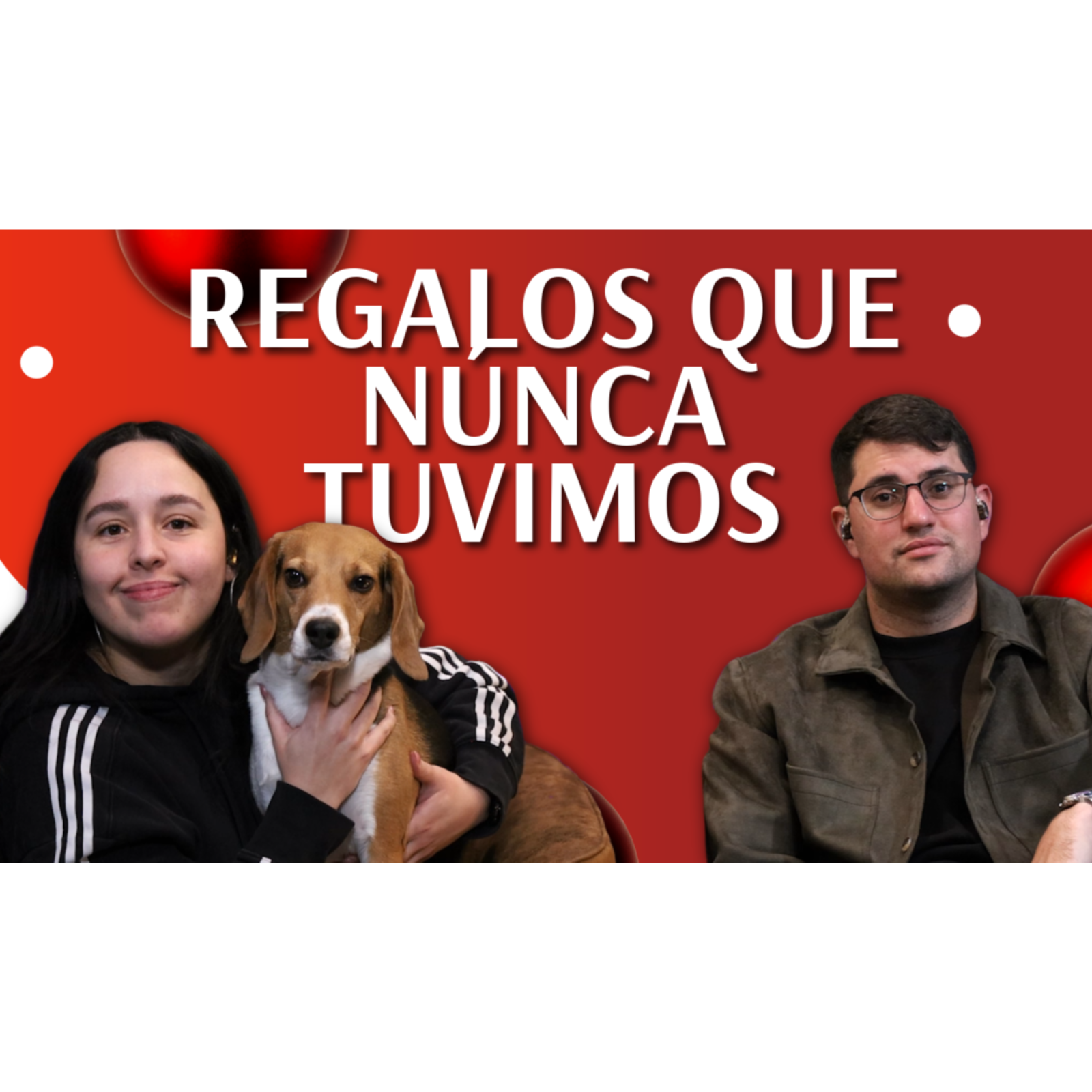 Los Regalos que Siempre Quisimos y Nunca Llegaron episode artwork