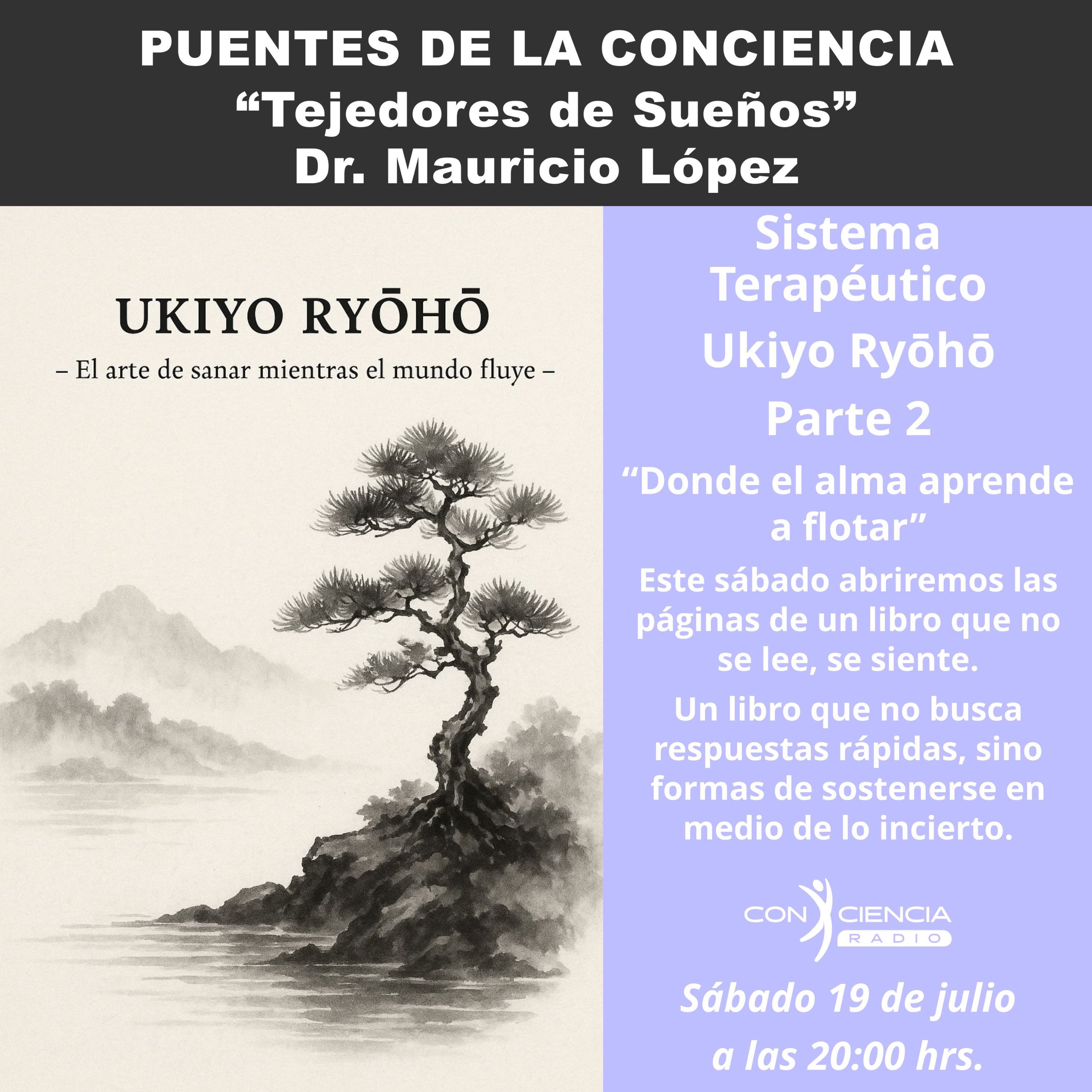 Programa "Puentes de la Conciencia"-Dr. Mauricio López-Ukiyo Ryoho parte 2 episode artwork