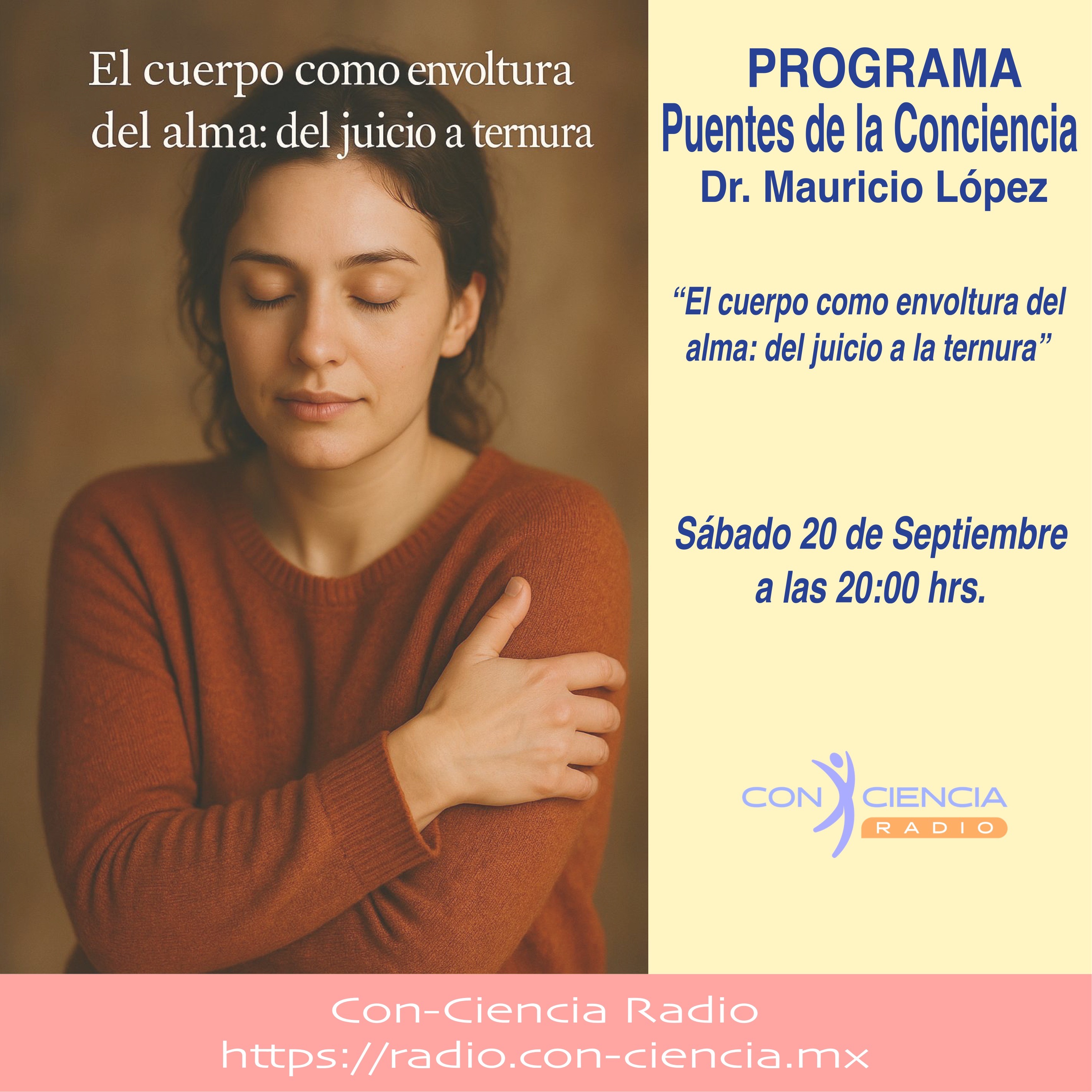Programa Puentes de la Conciencia-Dr. Mauricio López-El cuerpo como envoltura del Alma episode artwork