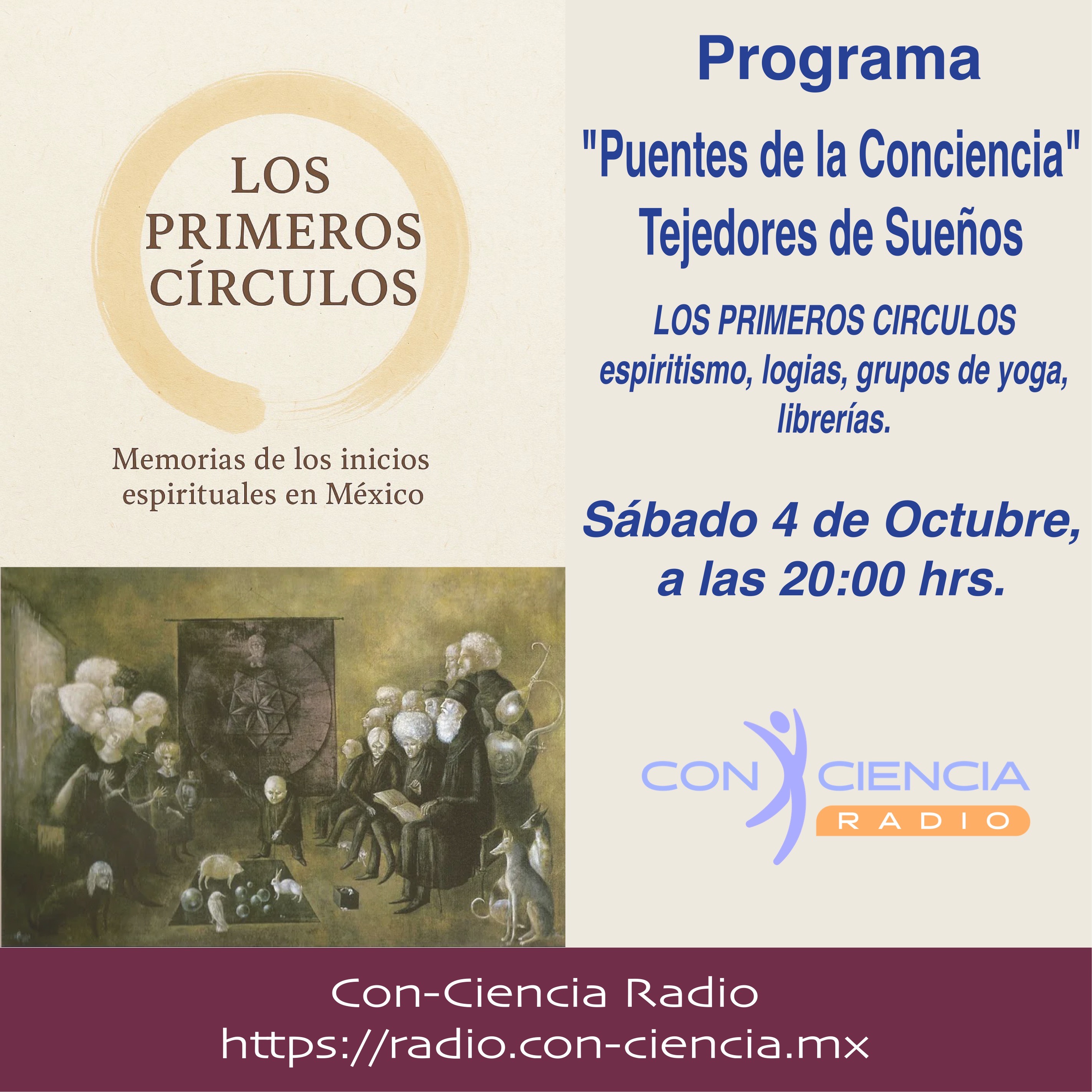 PROGRAMA "PUENTES DE LA CONCIENCIA"-Dr. Mauricio López-Los Primeros Círculos episode artwork