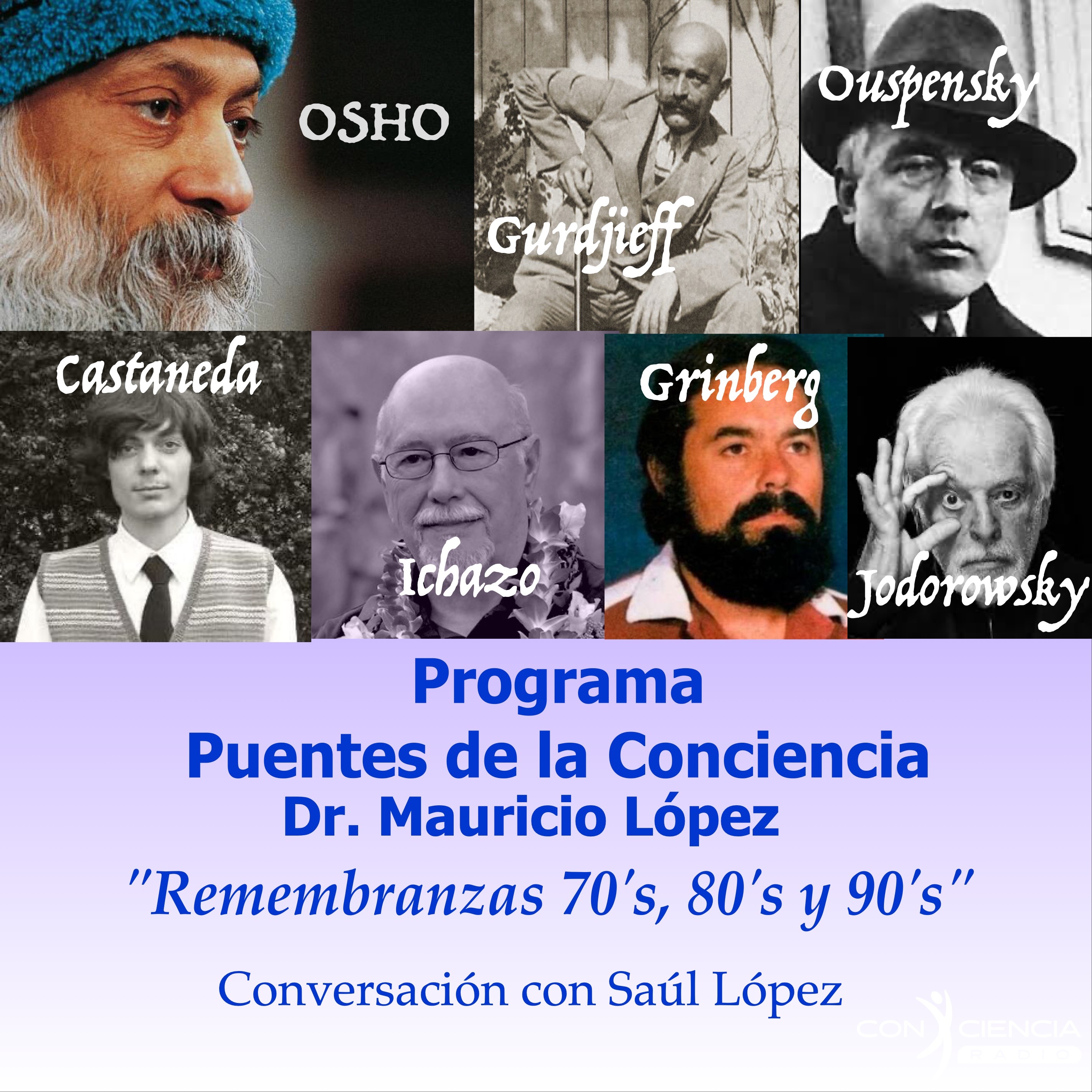 Programa Puentes de la Conciencia-Dr. Mauricio López-Remembranzas 70s, 80s y 90s episode artwork