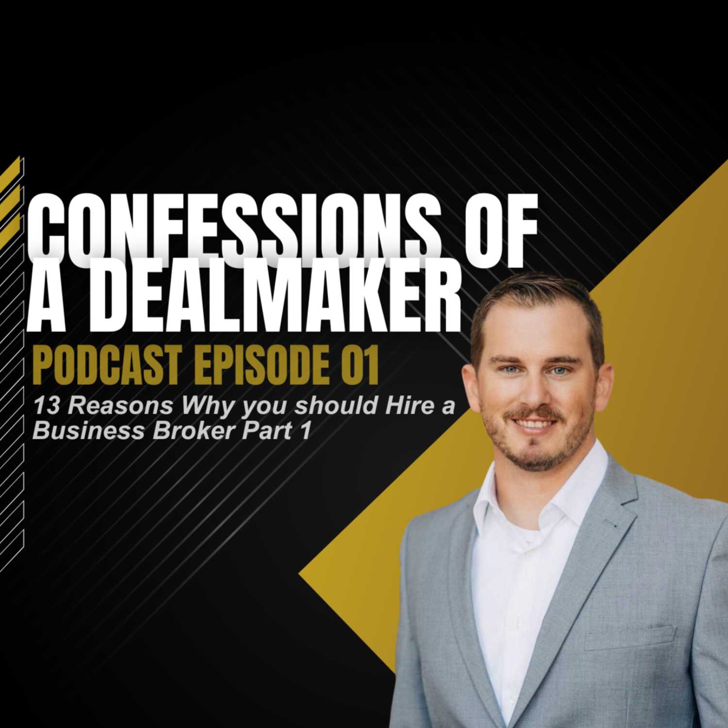 Confessions of a Dealmaker Podcast