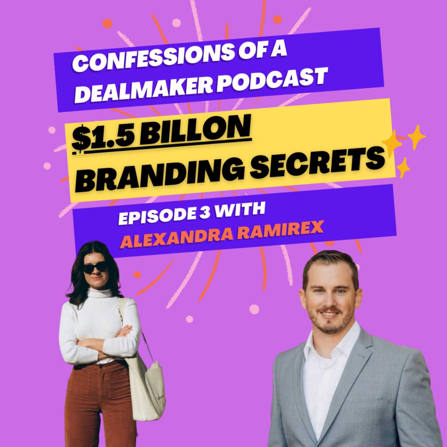 Confessions of a Dealmaker Podcast