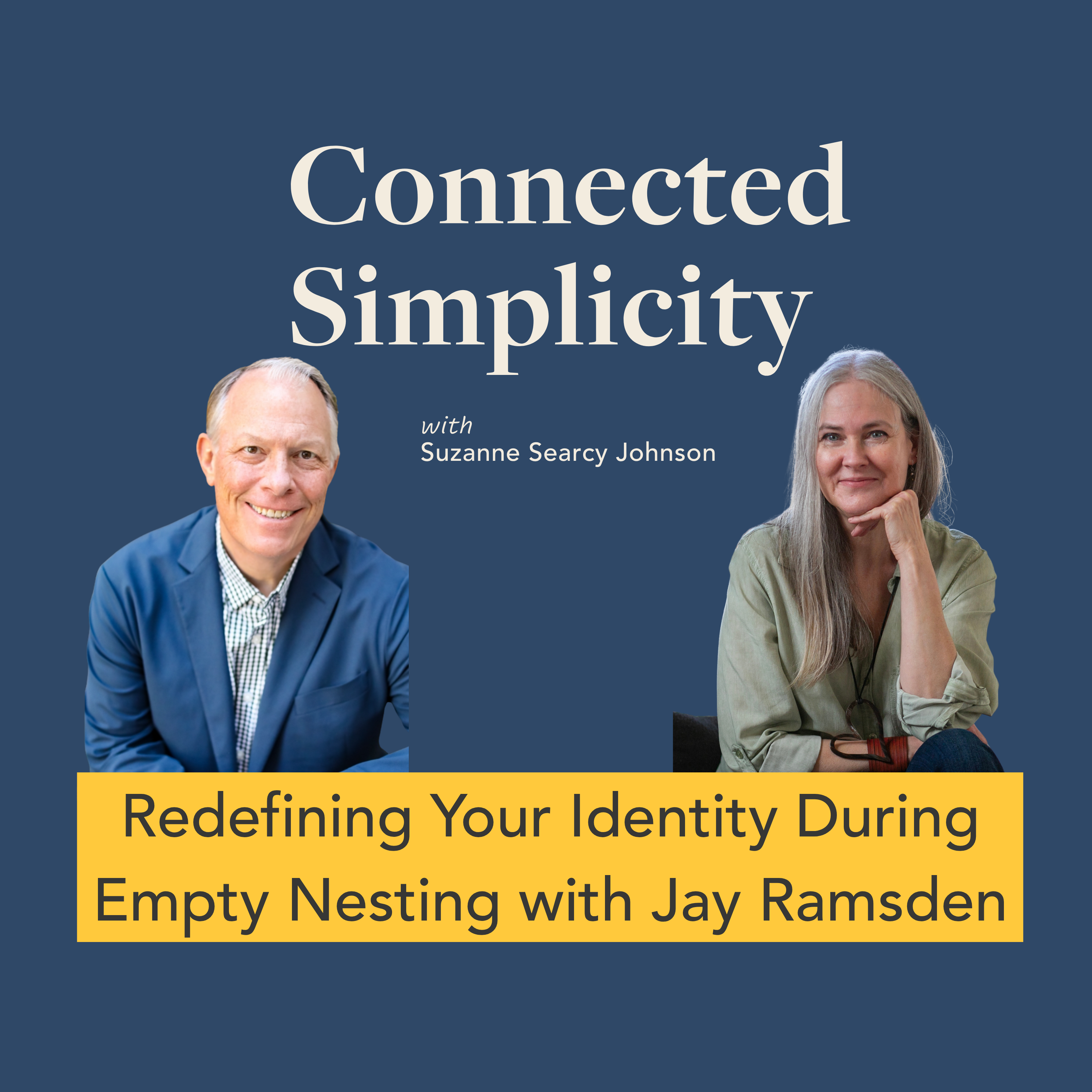 Redefining Your Identity During Empty Nesting with Jay Ramsden episode artwork