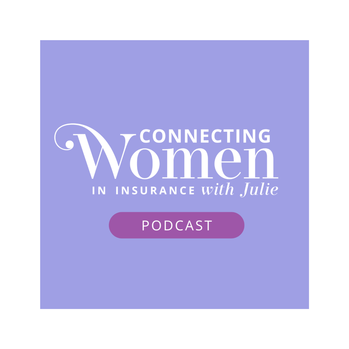 Connecting Women in Insurance with Julie