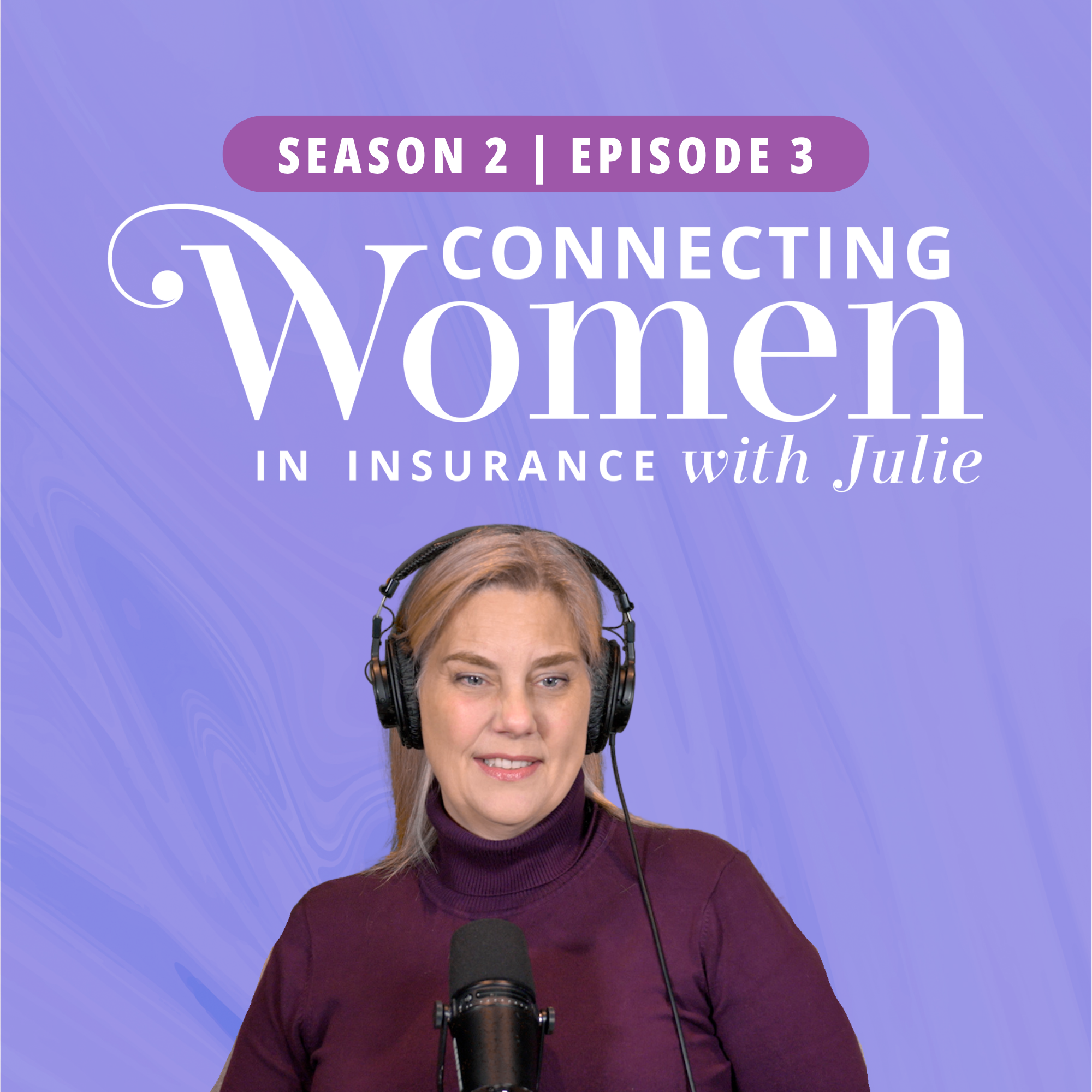 Connecting Women in Insurance with Julie