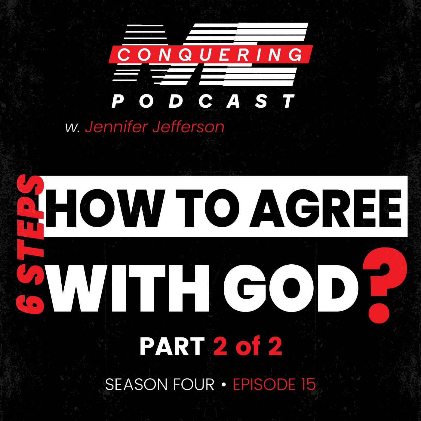 6 Steps: How to agree with God? Part 2 of 2 episode artwork