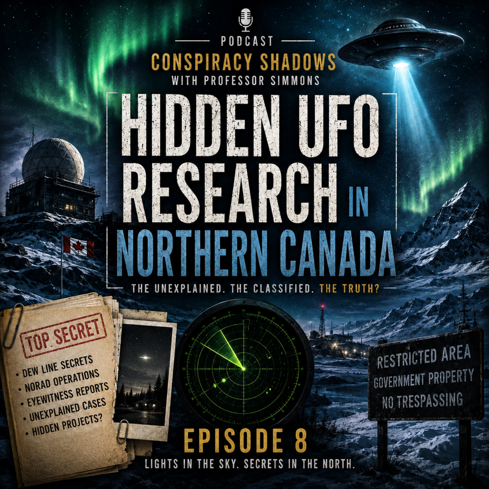 Hidden UFO Research in Northern Canada episode artwork
