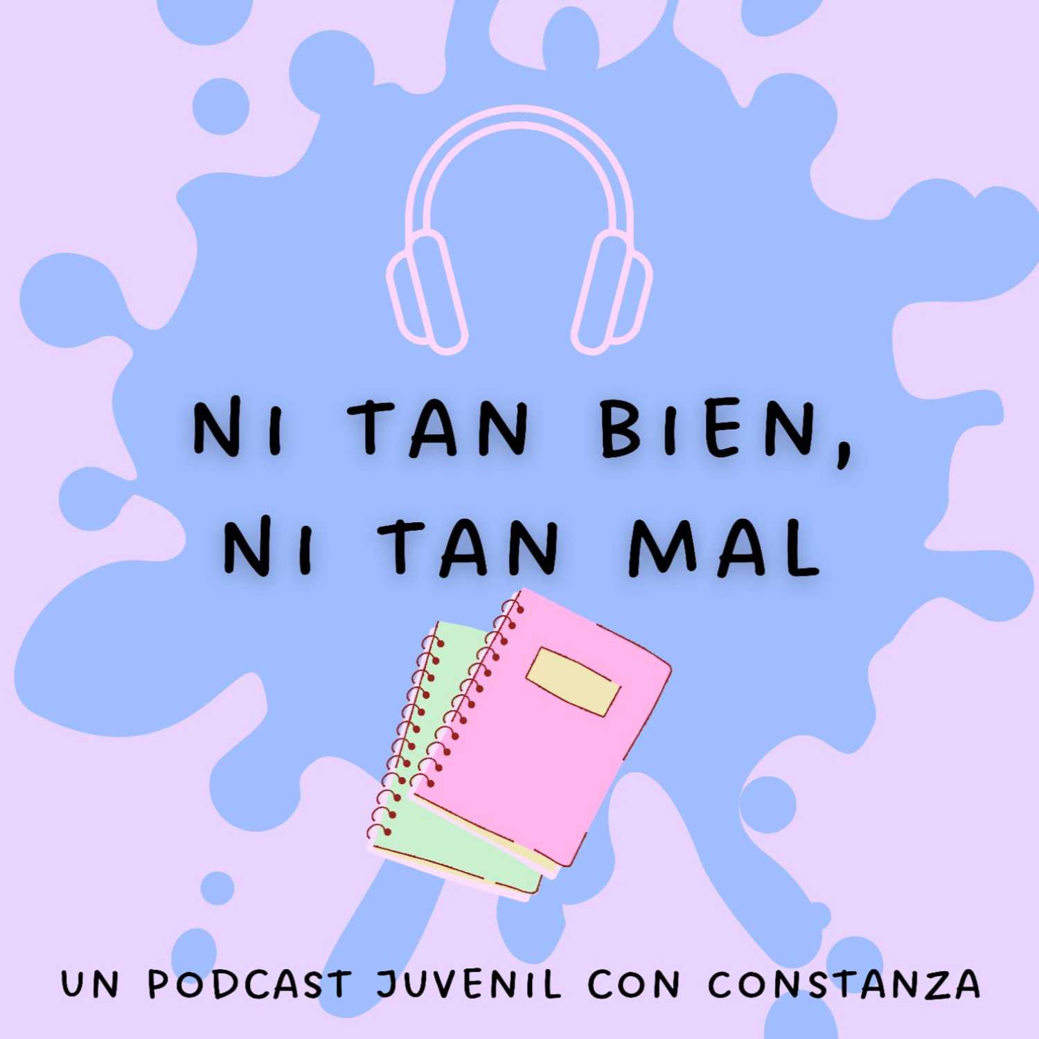 NI TAN BIEN, NI TAN MAL