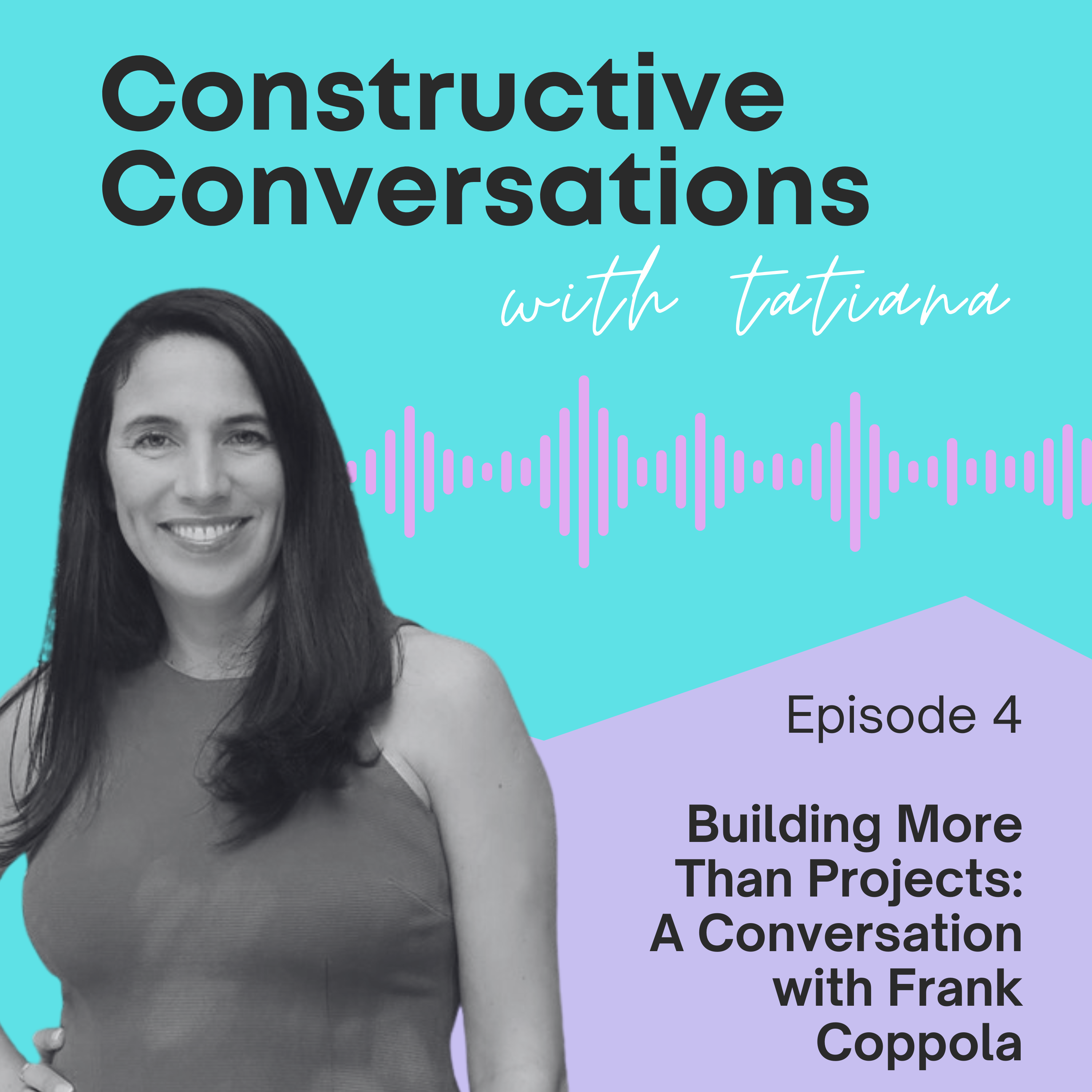 Building More Than Projects: A Conversation with Frank Coppola episode artwork