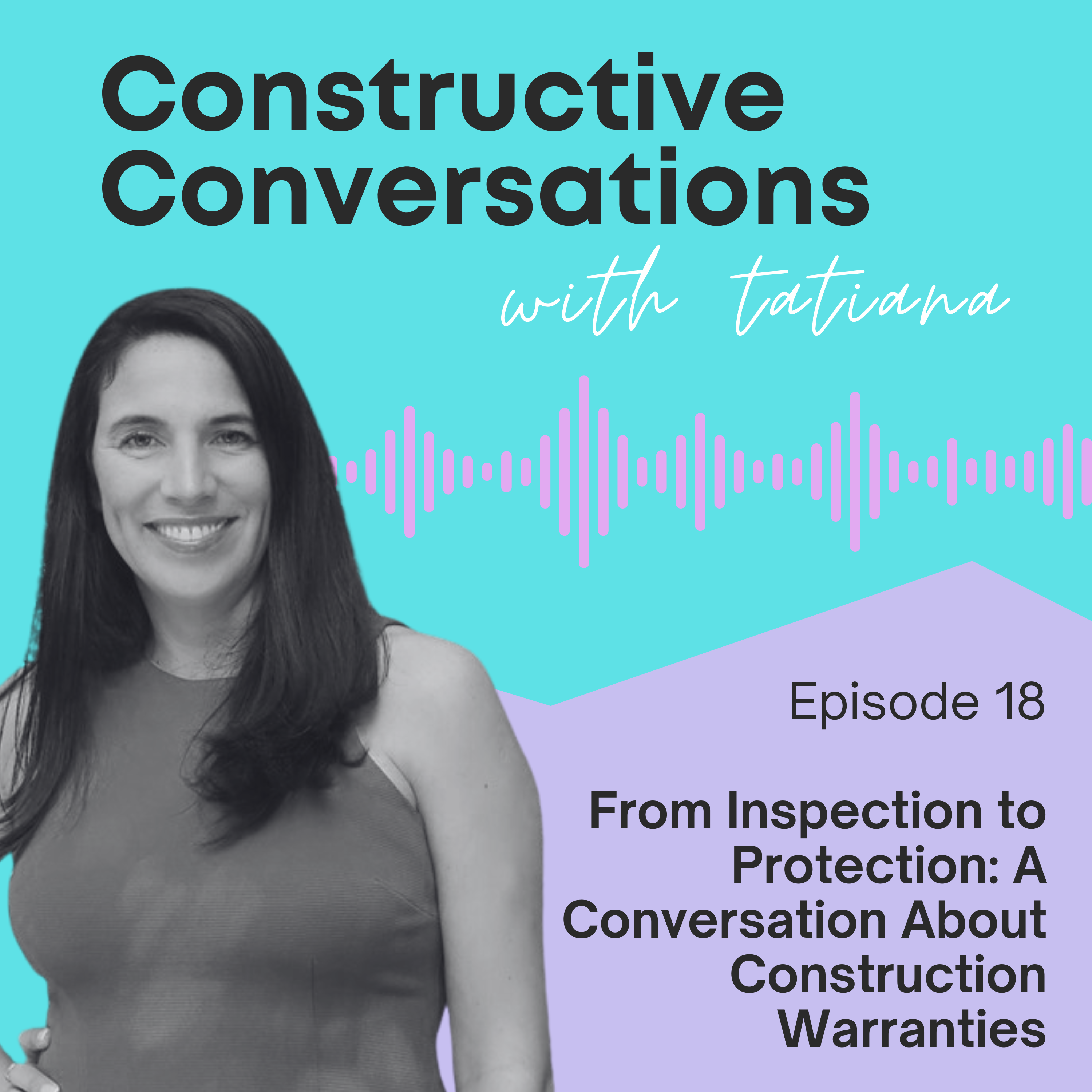 From Inspection to Protection: A Conversation About Construction Warranties episode artwork
