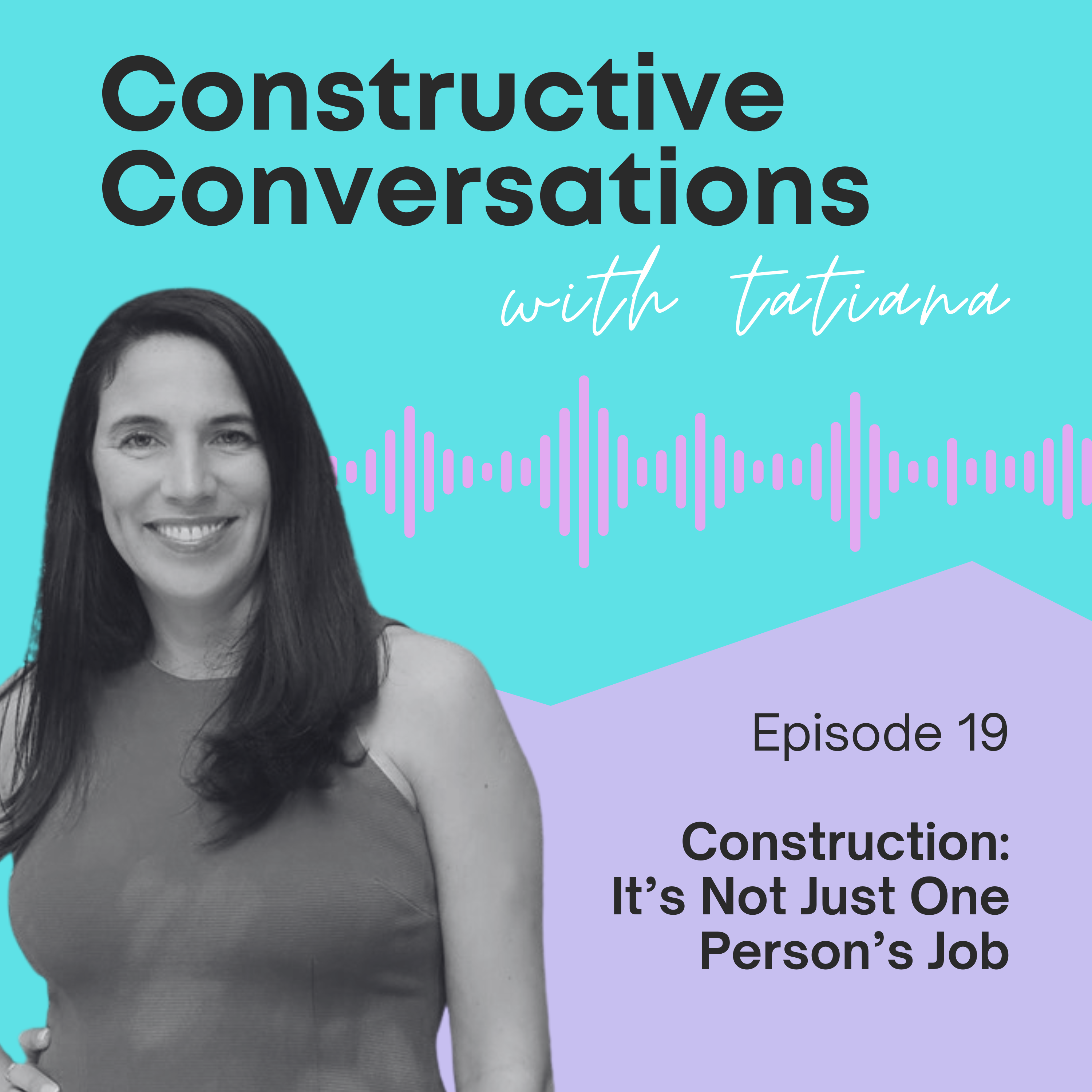 Construction: It’s Not Just One Person’s Job episode artwork