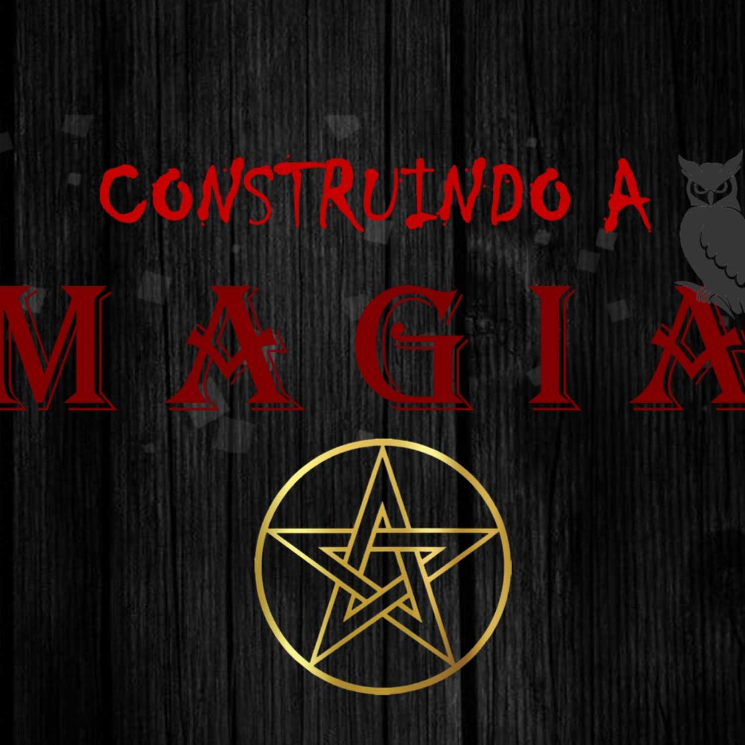 Construindo a Magia