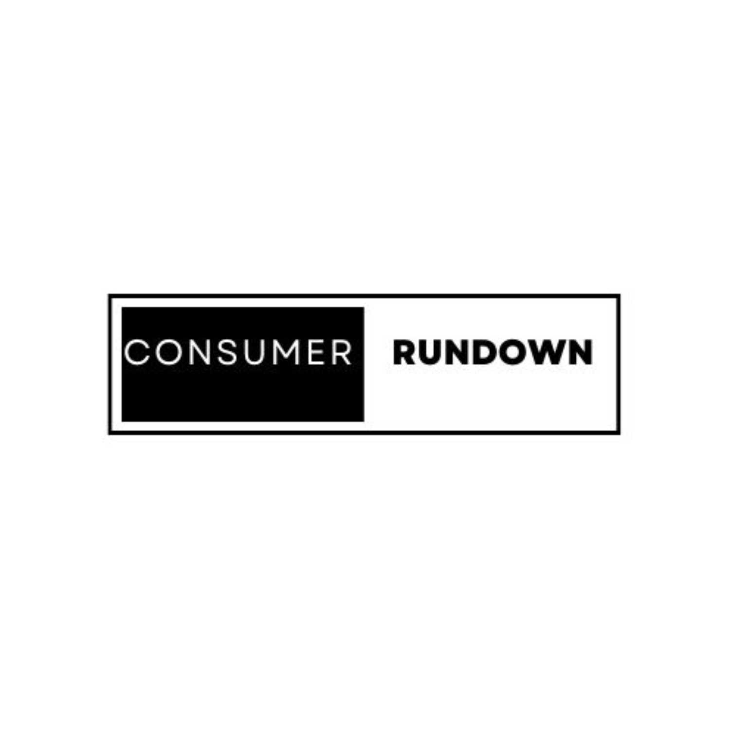 Consumer Rundown