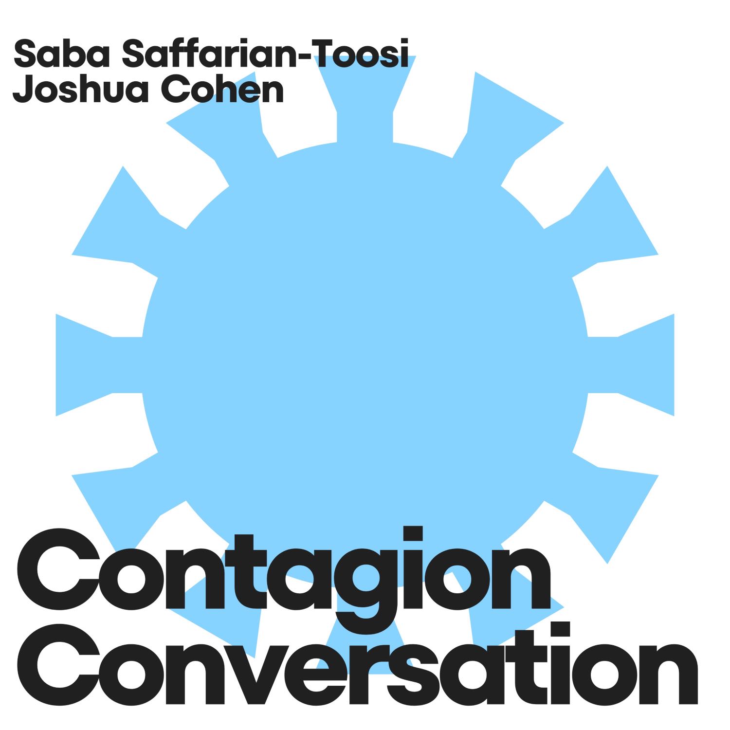 A Conversation on Contagion: COVID 2020