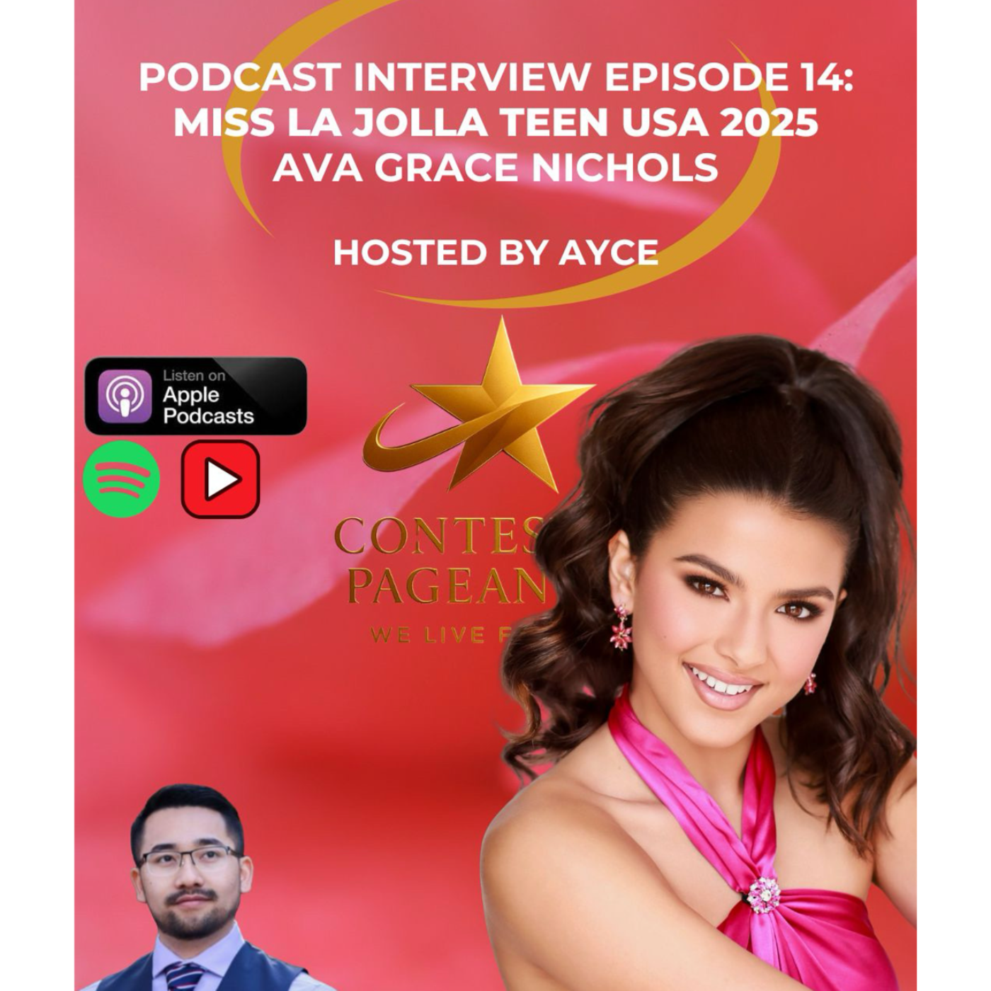 Podcast Interview Episode 14: Miss La Jolla Teen USA 2025, Ava Grace Nichols. Hosted by Ayce.