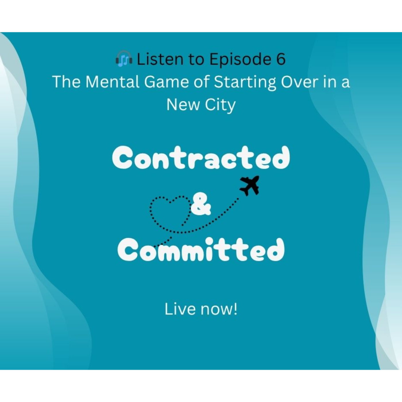 Episode 6: Starting Over In a New City