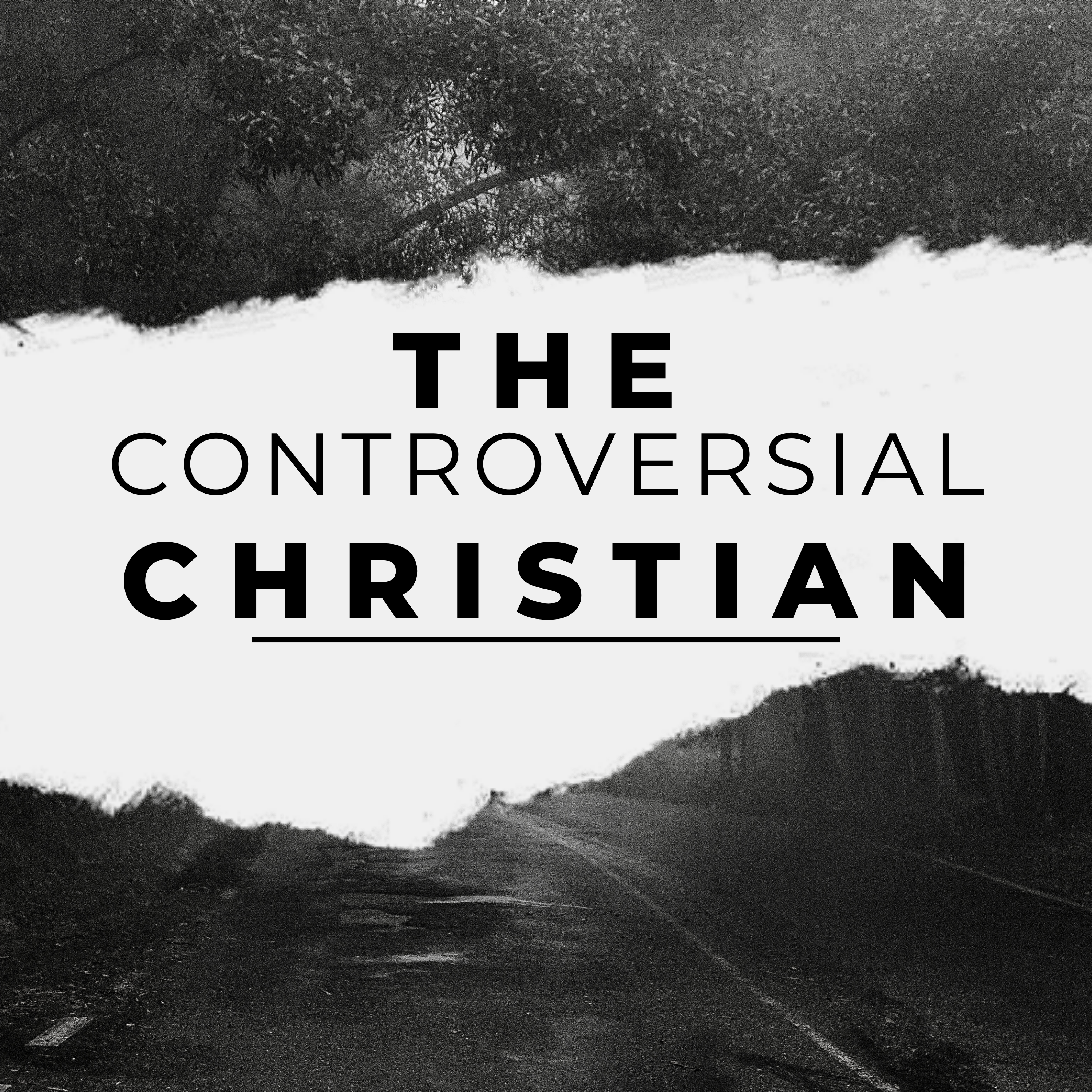 The Controversial Christian
