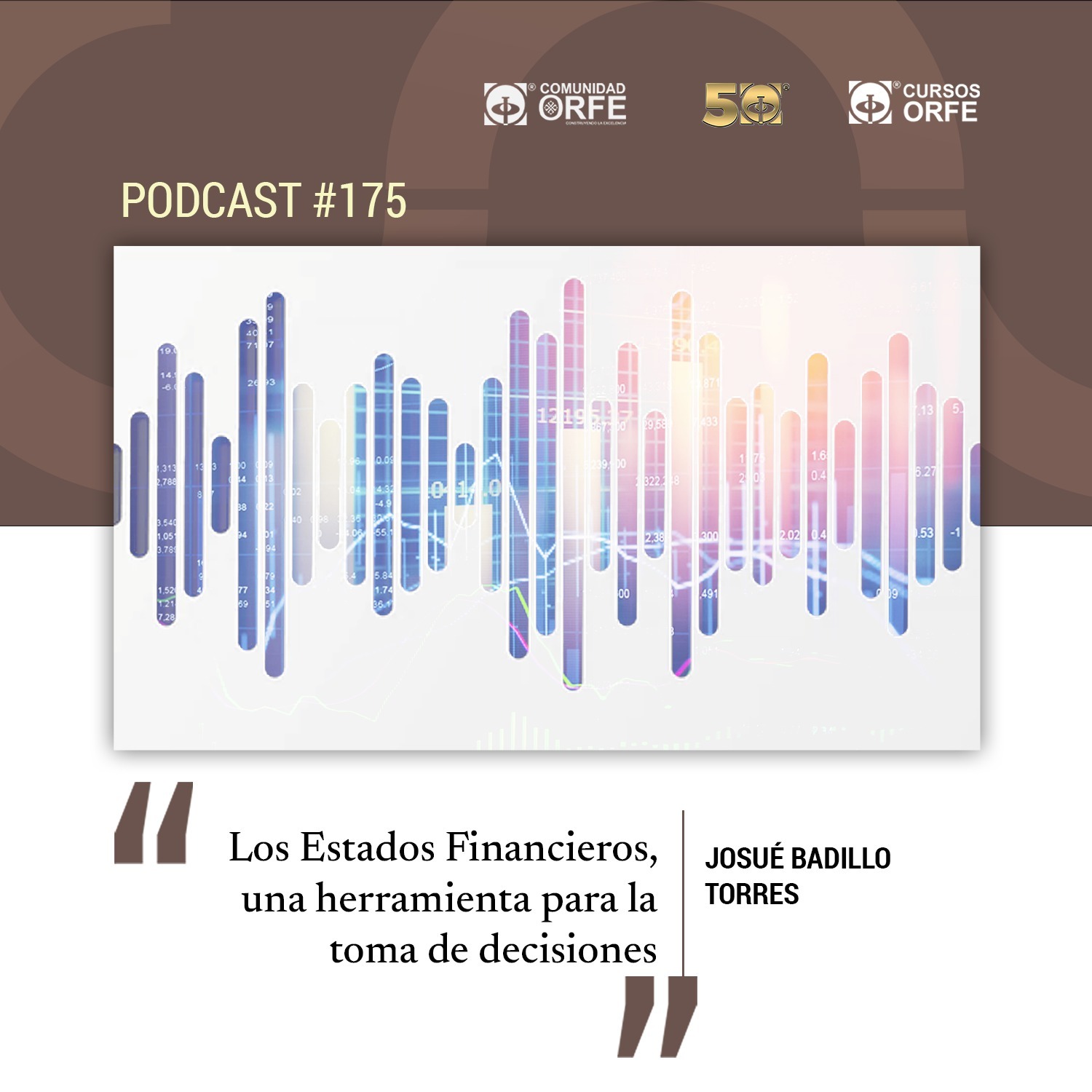 "Los Estados Financieros, una herramienta para la toma de decisiones"