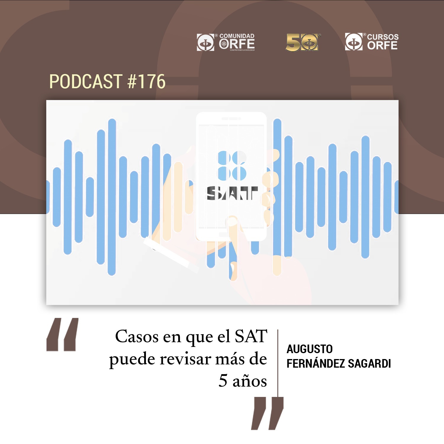"Casos en que el SAT puede revisar más de 5 años"