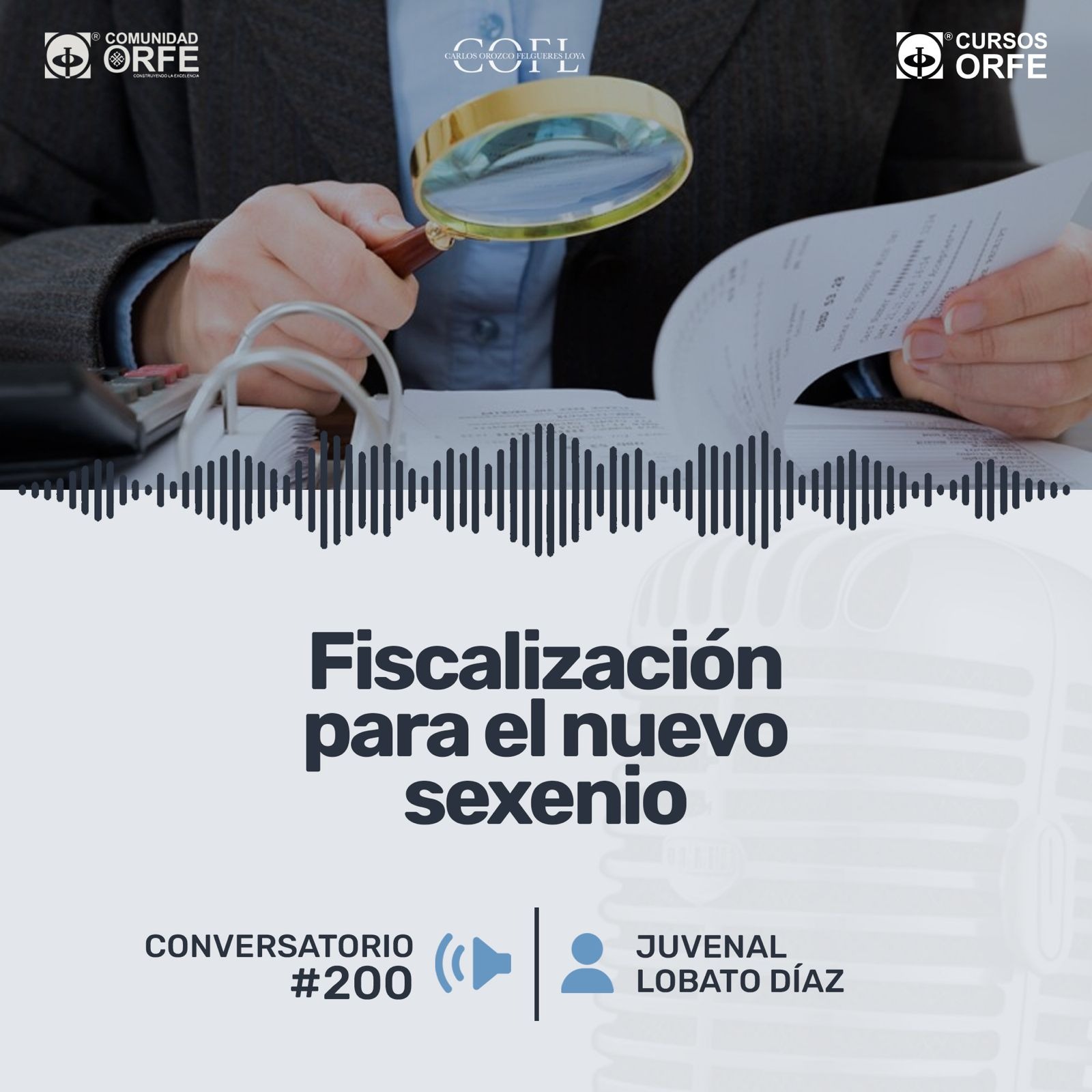 Fiscalización para el nuevo sexenio