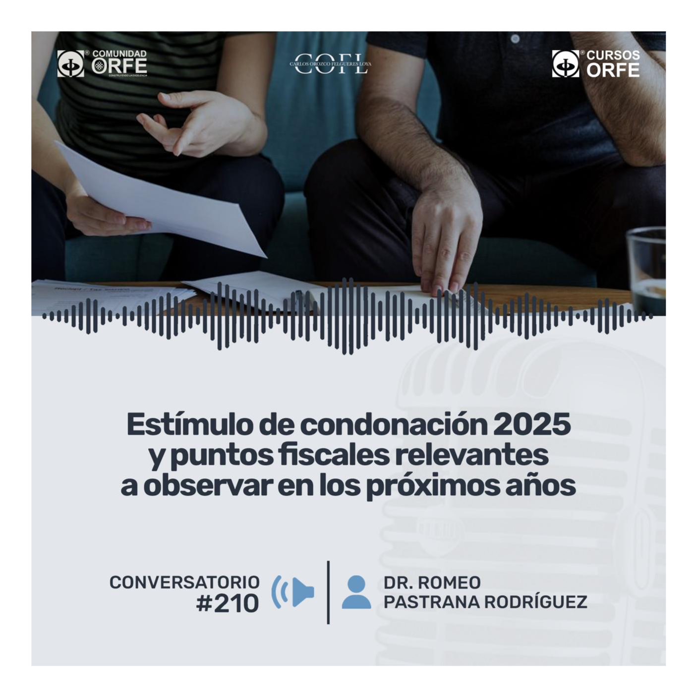 Estímulo de condonación 2025 y puntos fiscales relevantes a observar en próximos años