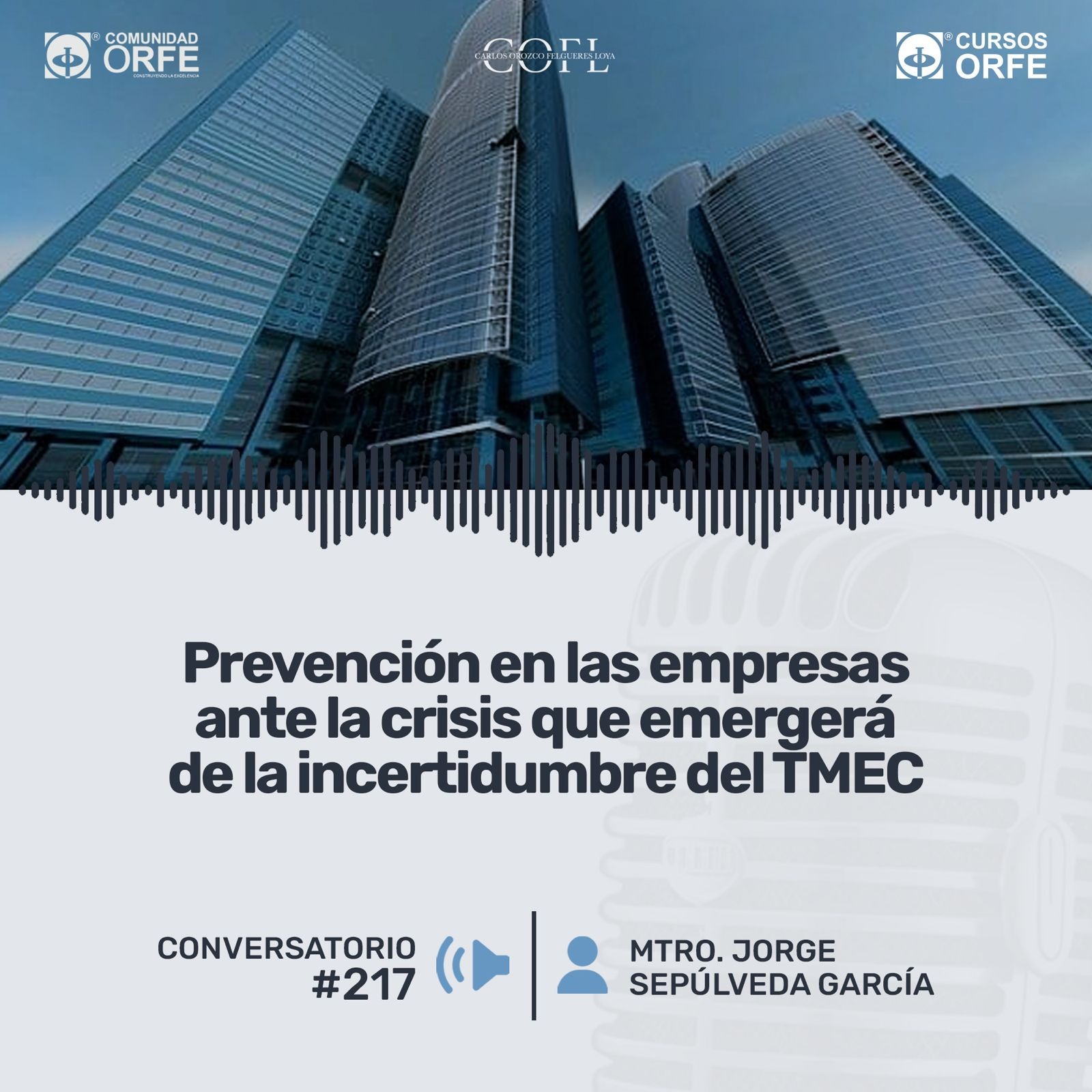 Prevención en las empresas ante la crisis que emergerá de la incertidumbre del TMEC