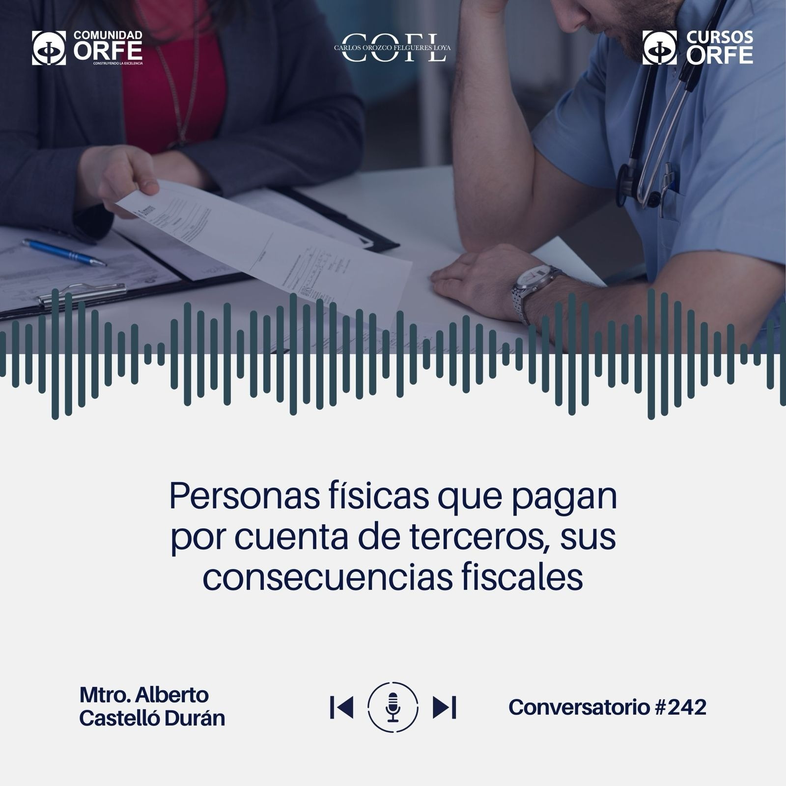Personas físicas que pagan por cuenta de terceros, sus consecuencias fiscales
