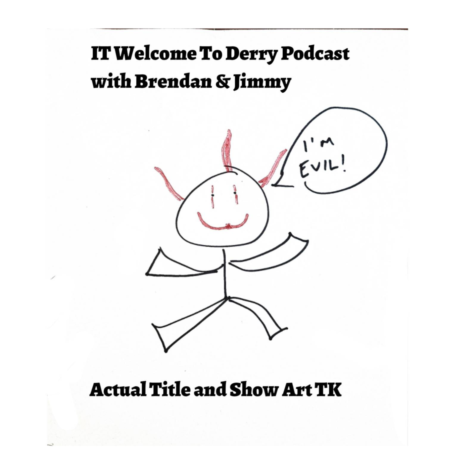 IT: Welcome To Derry Podcast with Brendan & Jimmy - Final Title TK