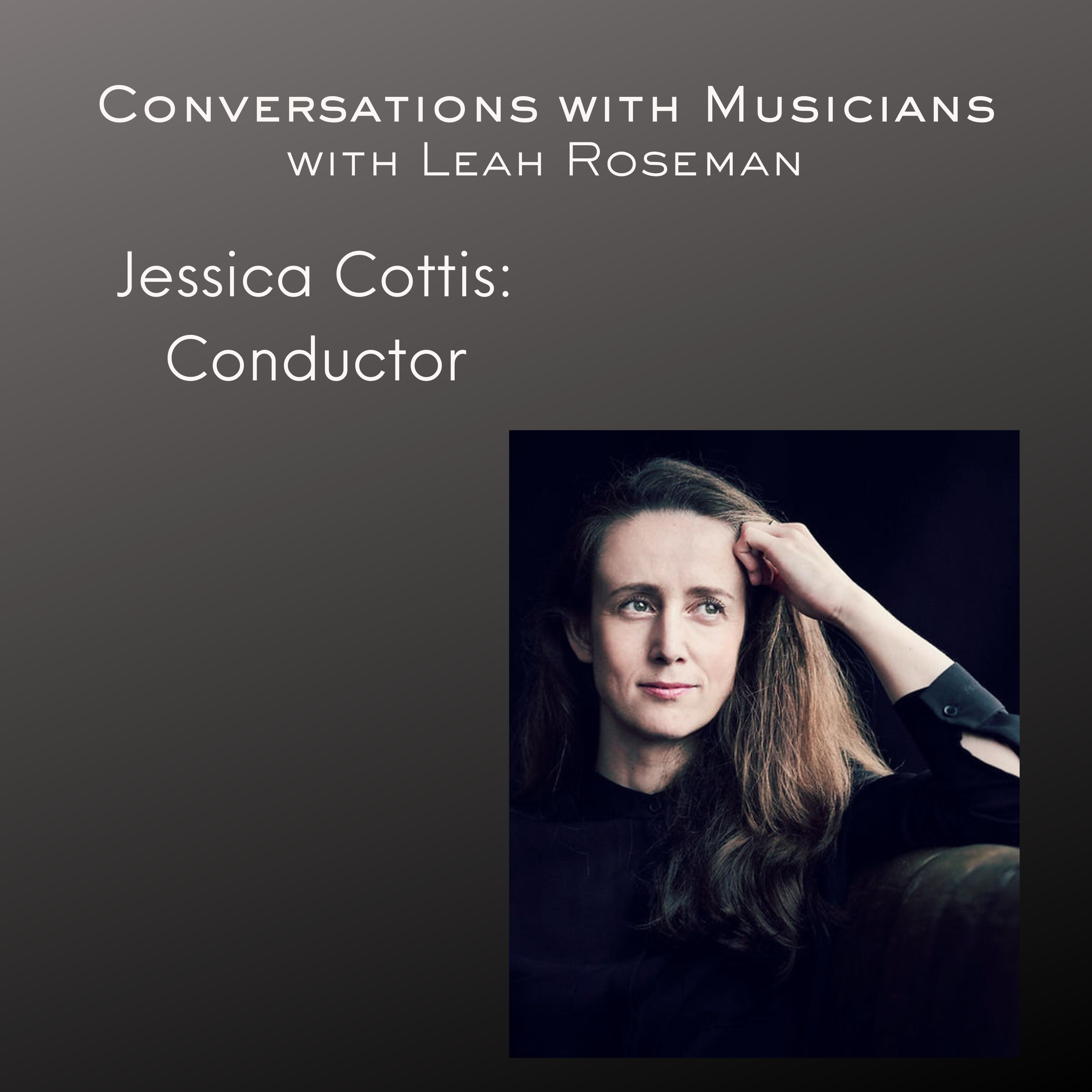 Conversations with Musicians, with Leah Roseman