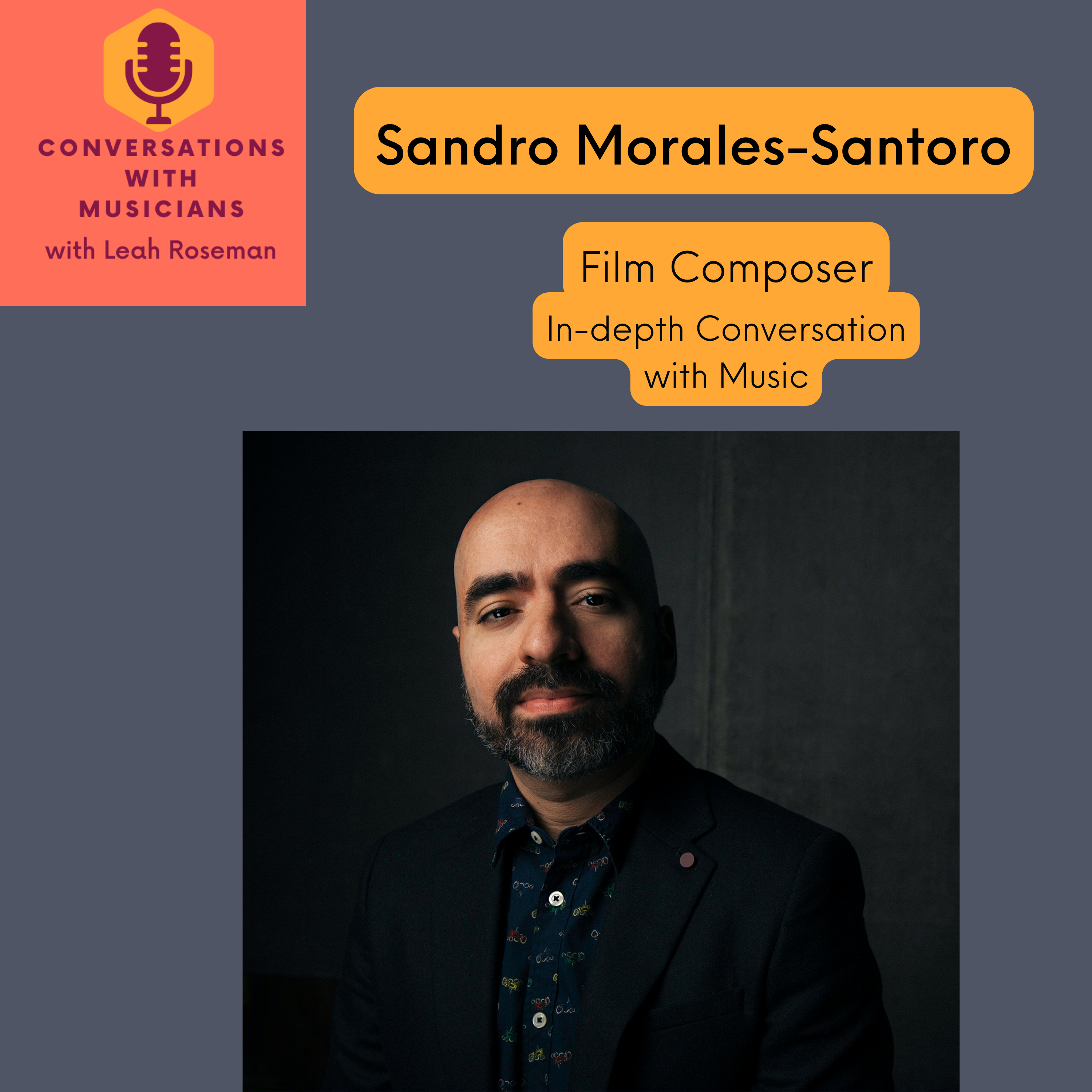 Sandro Morales-Santoro: award-winning Film Composer from Venezuela