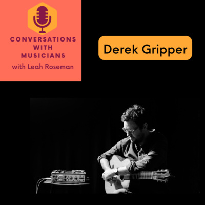 Conversations with Musicians, with Leah Roseman
