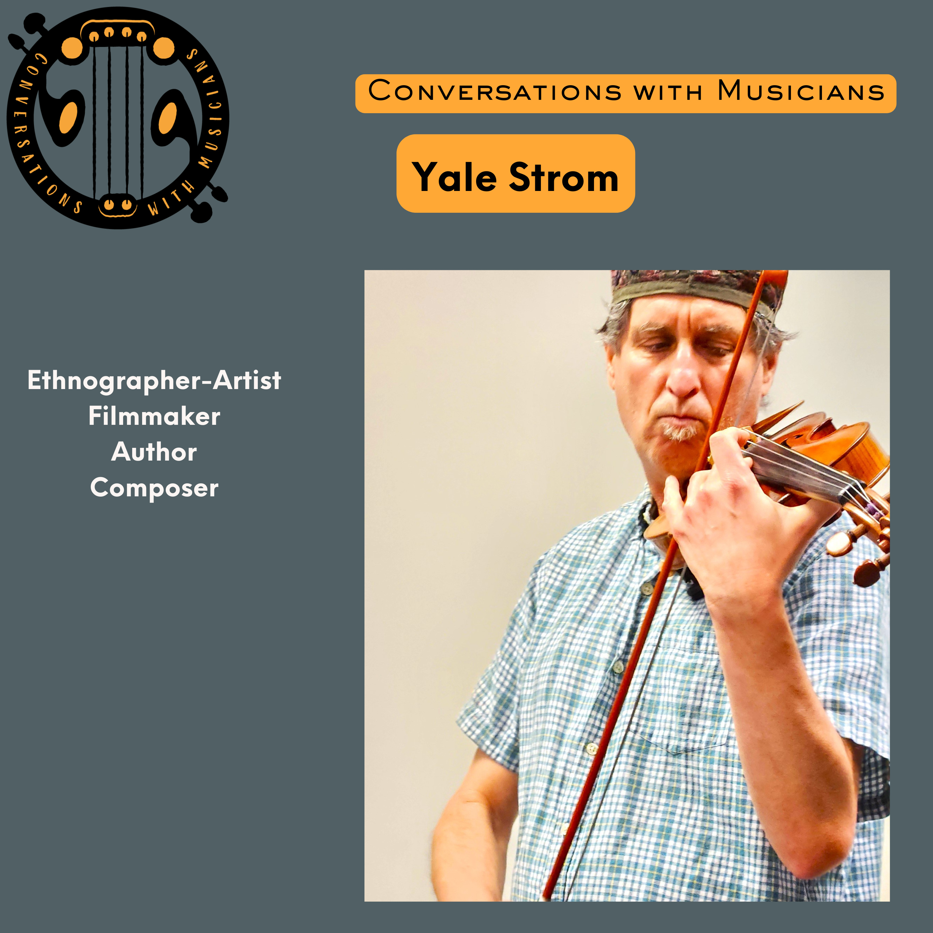 Yale Strom: Klezmer Ethnographer-Artist
