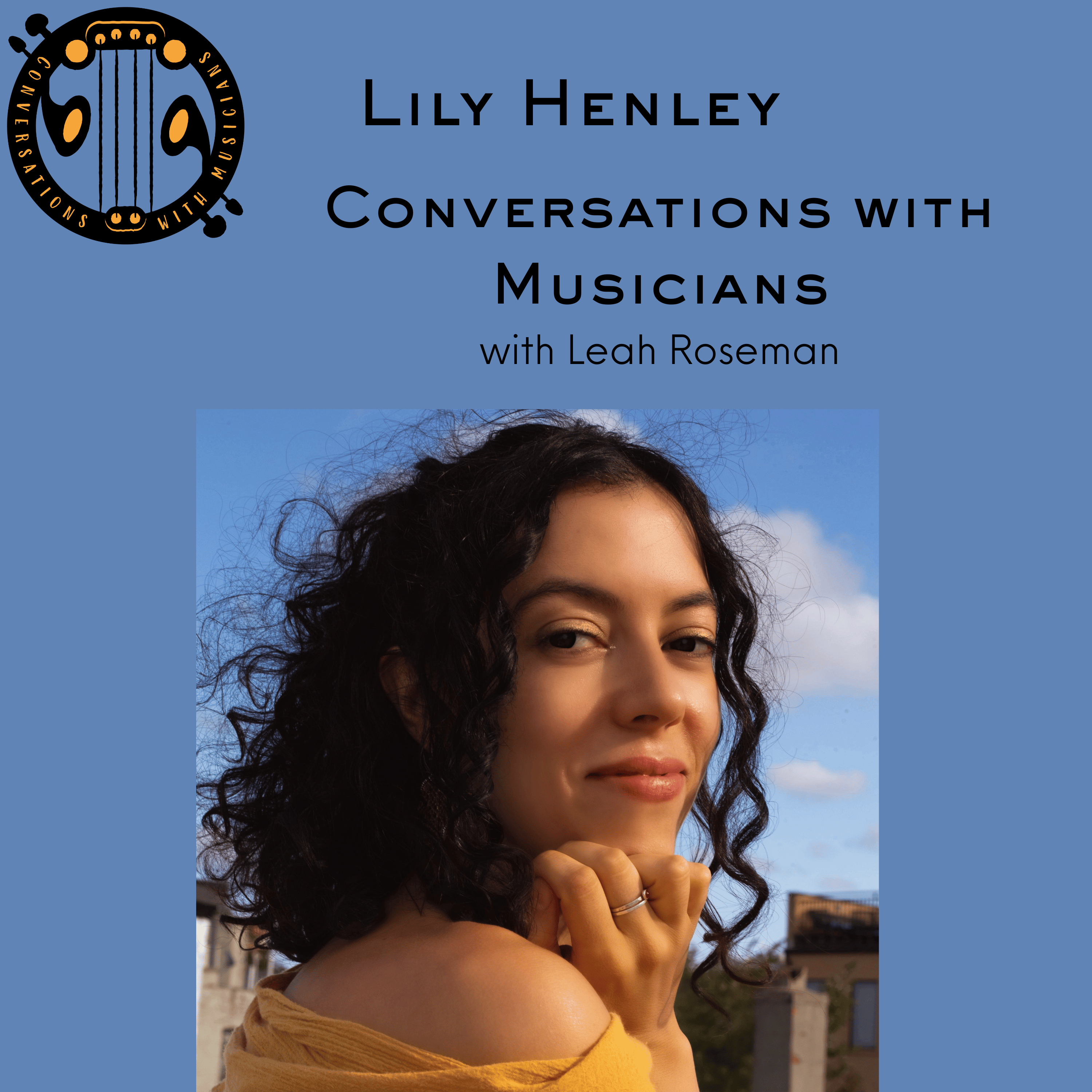 Conversations with Musicians, with Leah Roseman