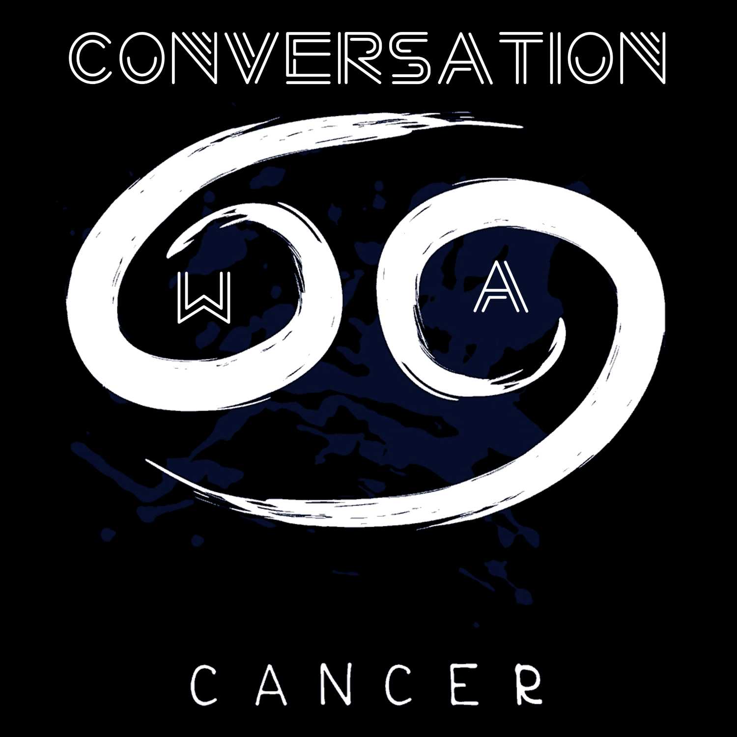 Conversation W/A Cancer Season 2 Episode.8 The Real?! (PennyMoon)