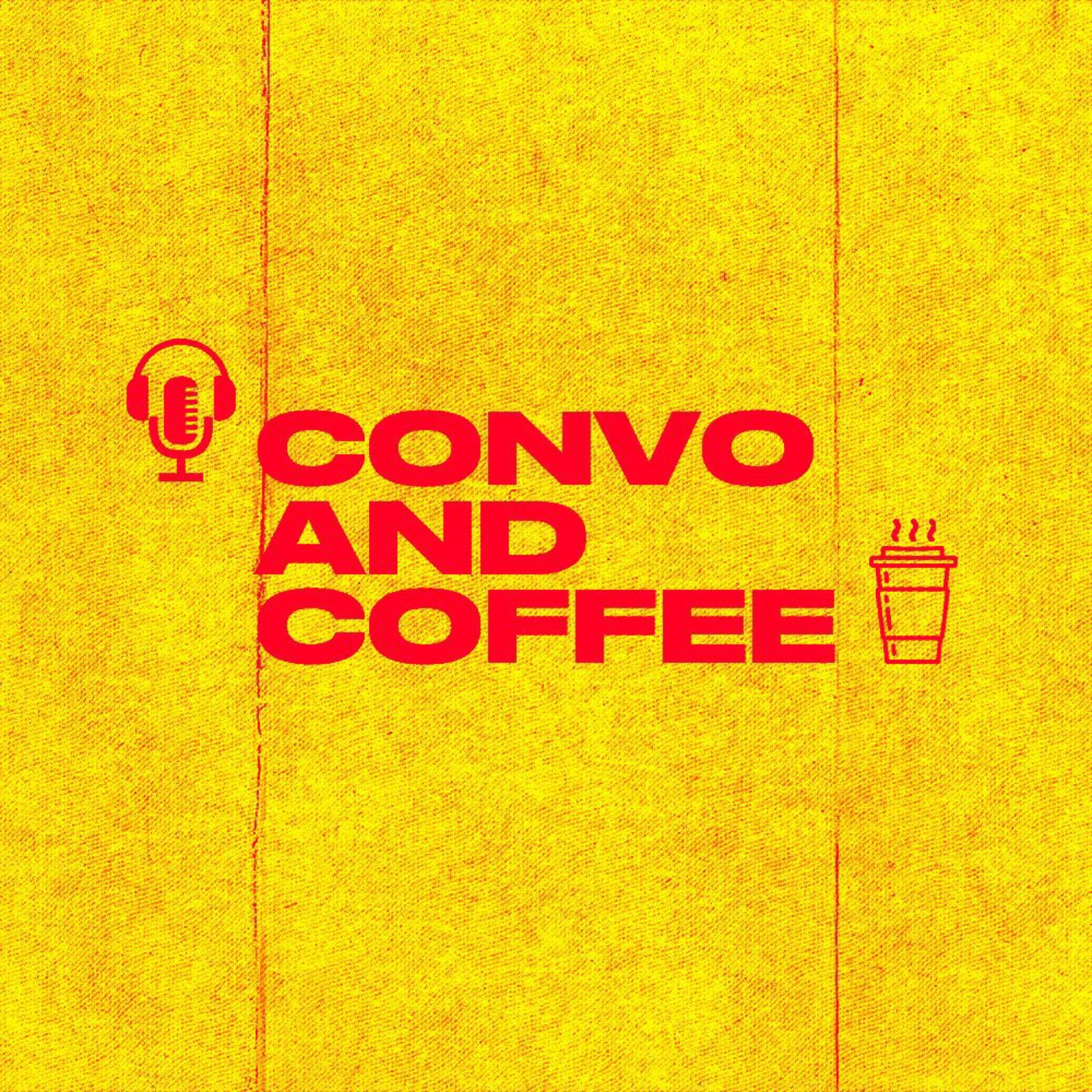Convo and Coffee | Episode 1 | The Pilot episode artwork