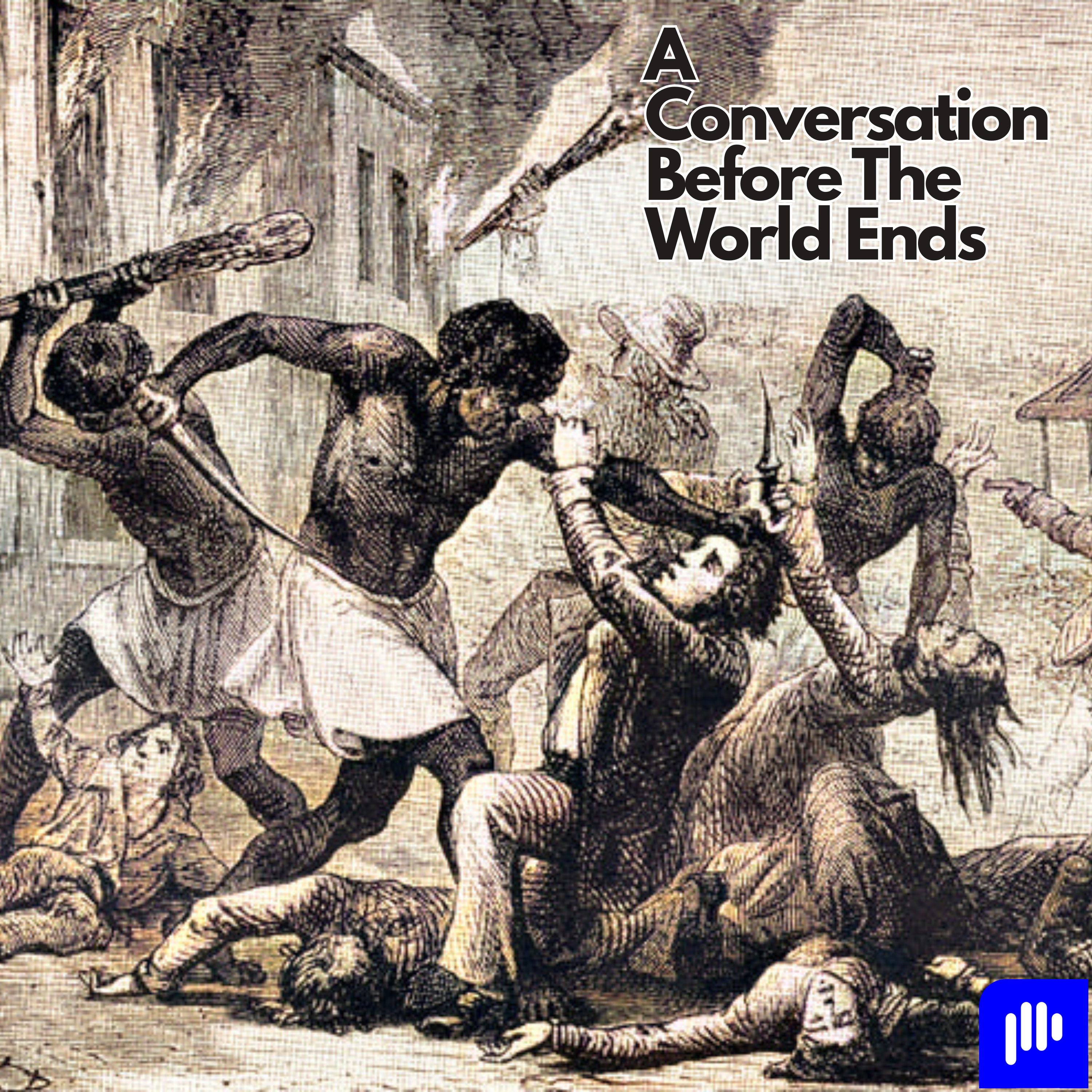 Kill Your Masters (The Haitian Revolution, or The World’s Only Successful Slave Revolt) episode artwork