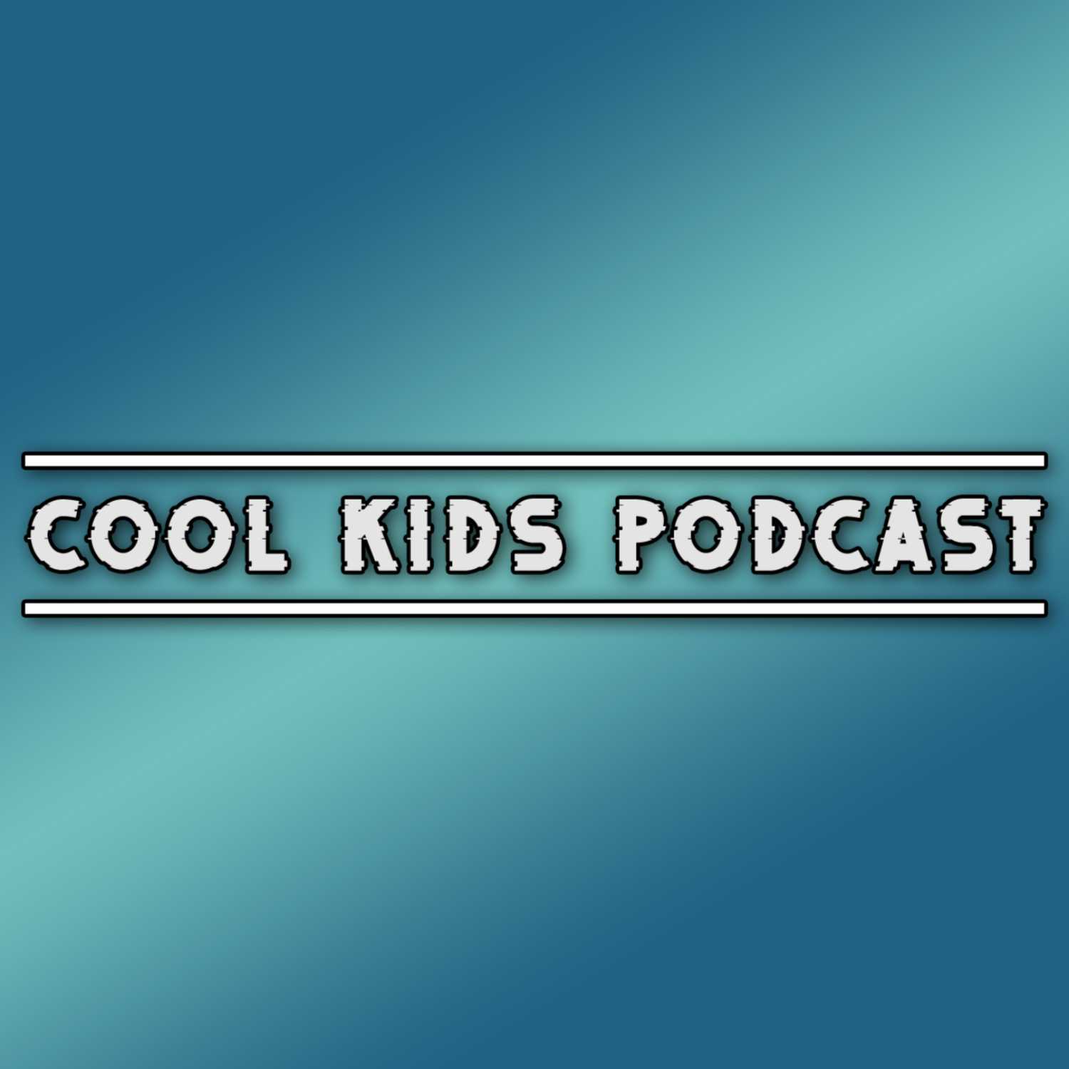 Cool Kids Podcast