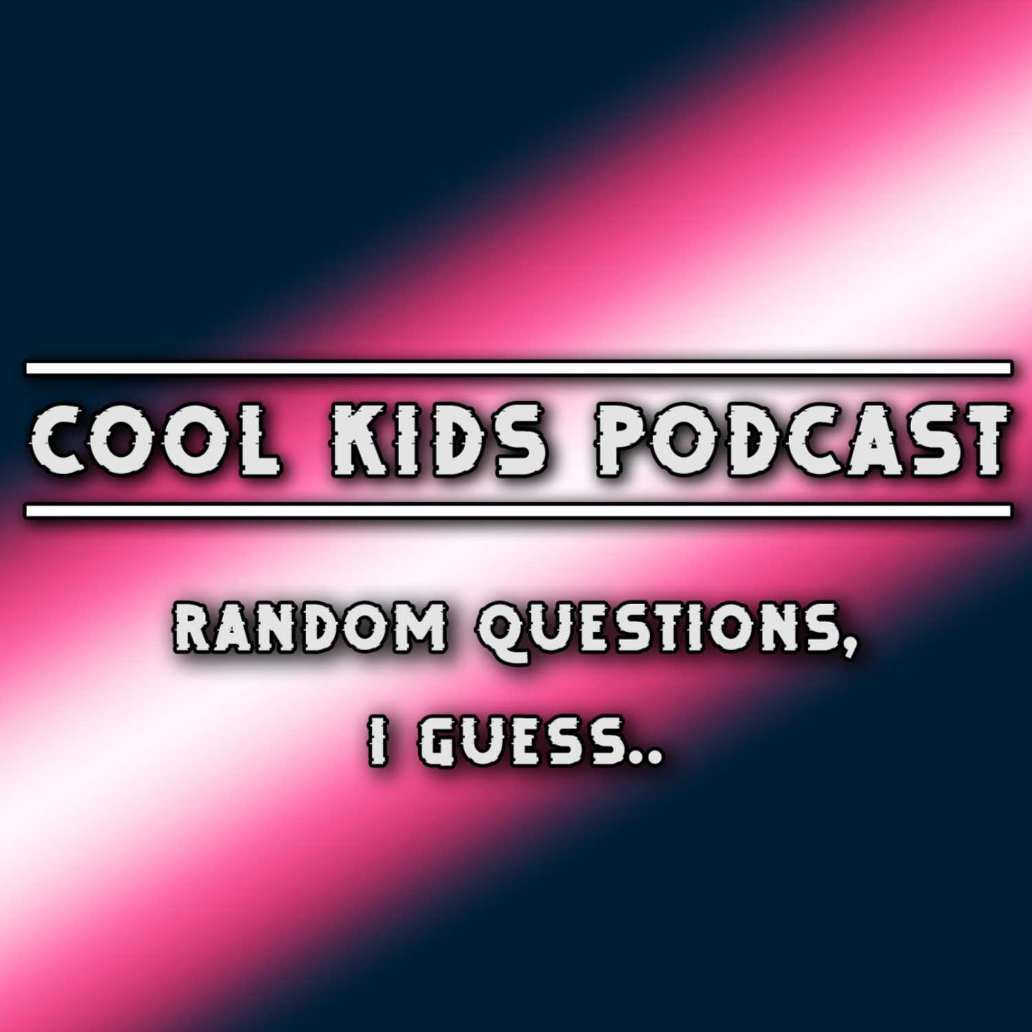 CKP Episode 12 | Josh had a plethora of random questions.