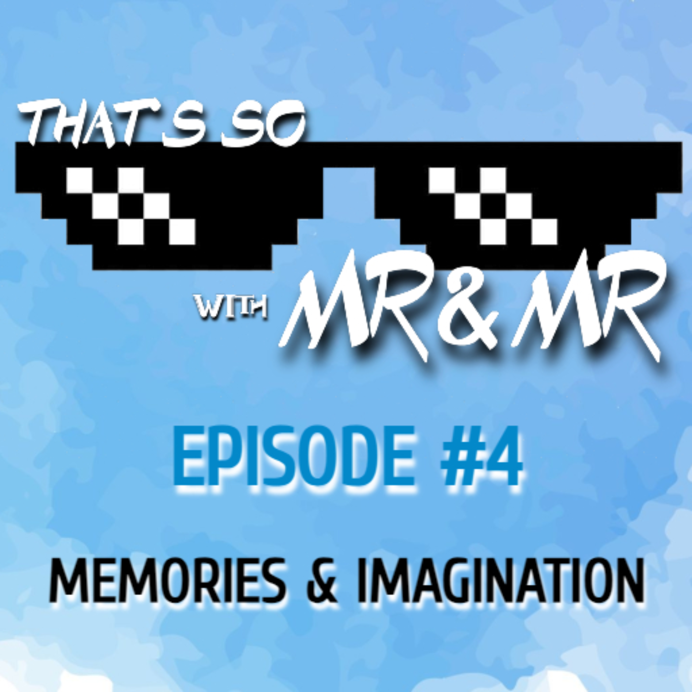 Life Memories & Imagination episode artwork
