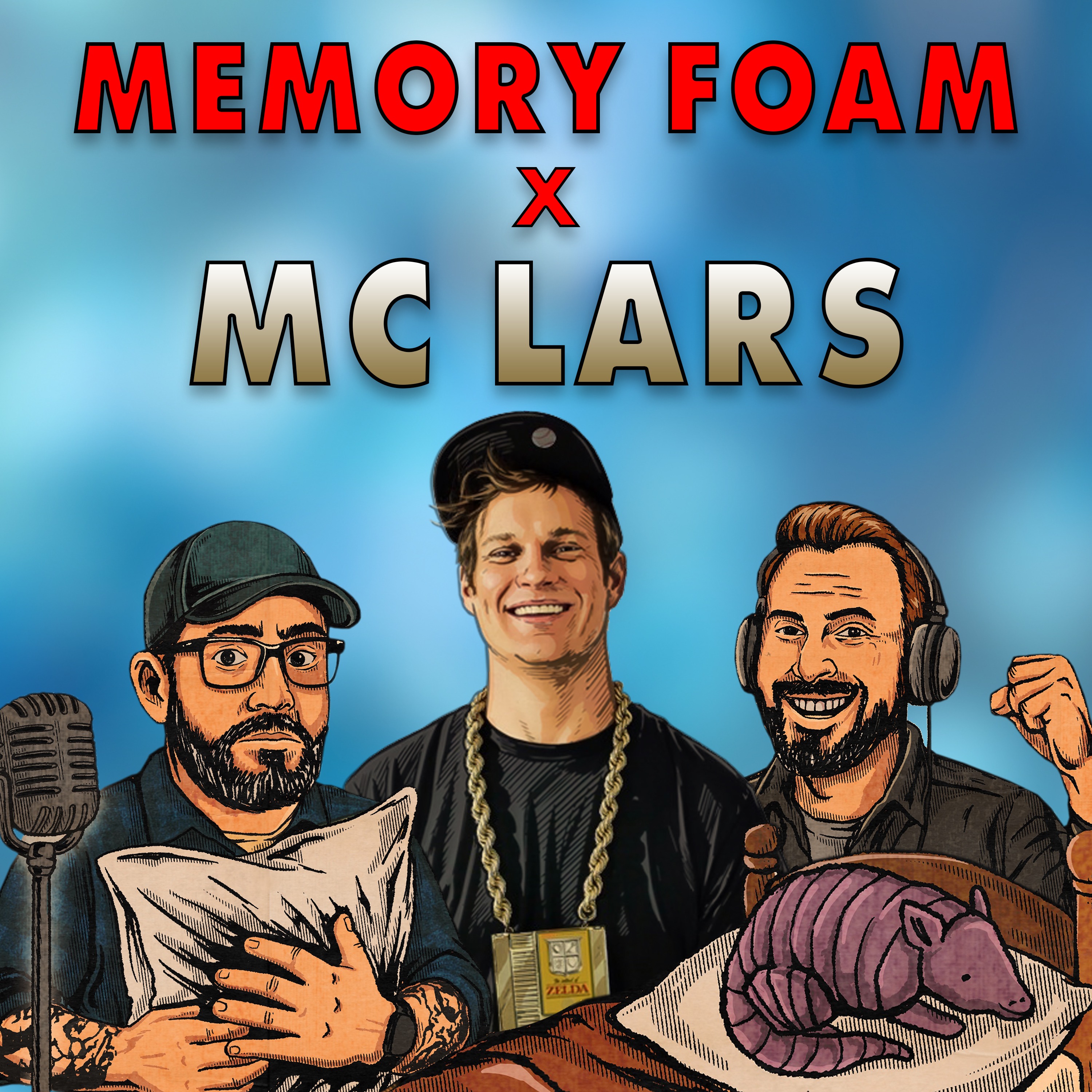 Memory Foam: MC Lars