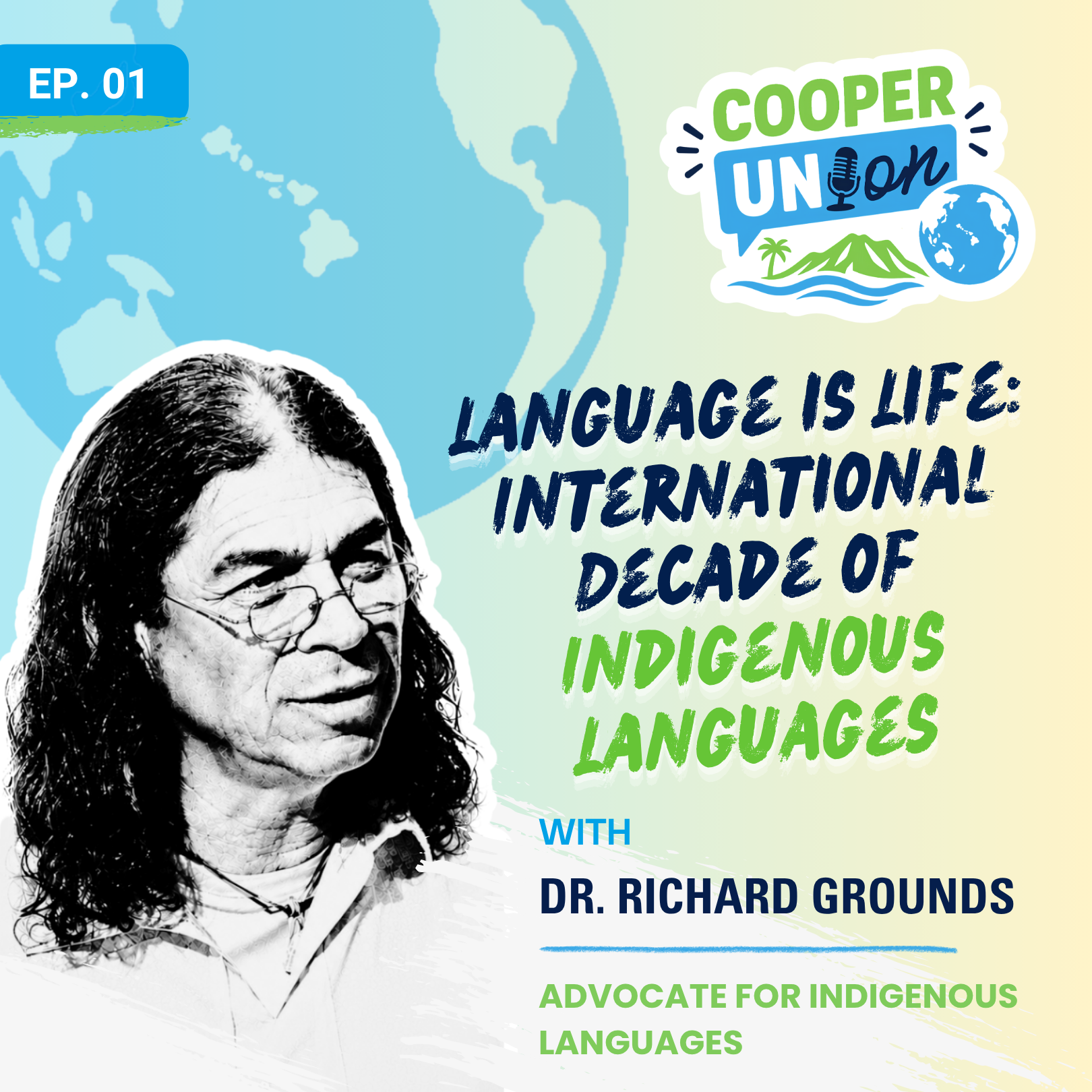 Language is Life: International Decade of Indigenous Languages episode artwork