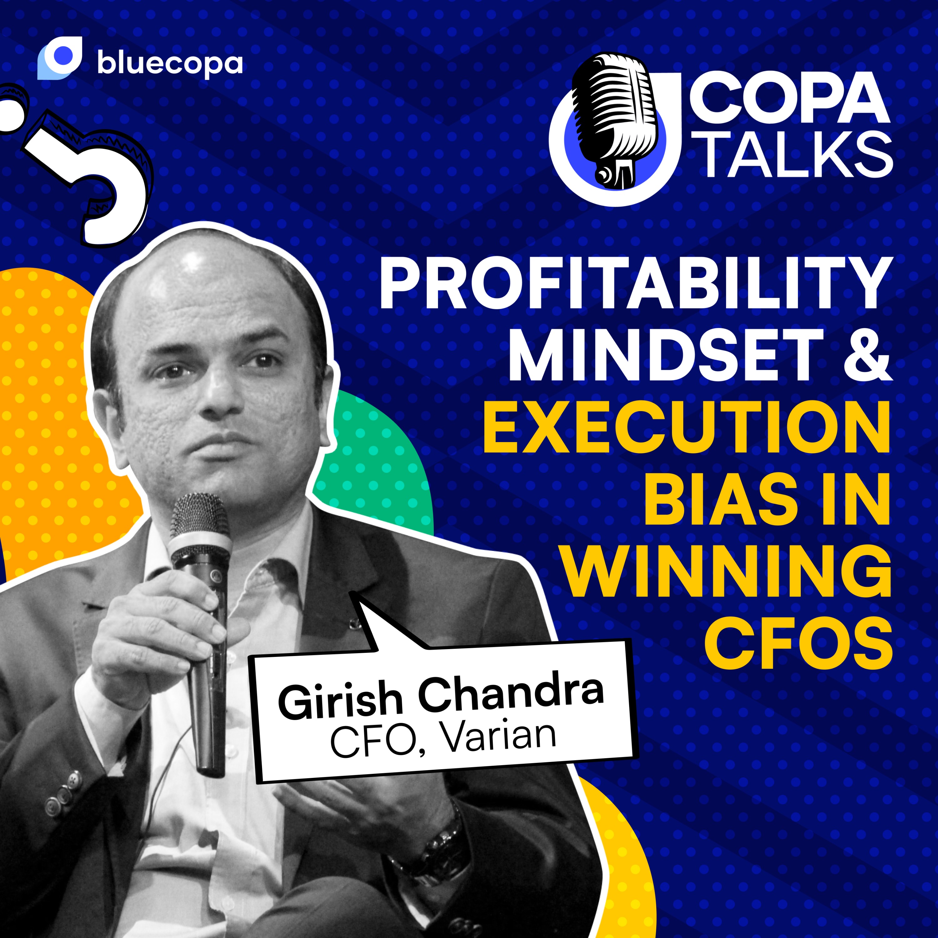 Girish's views on profitability mindset & winning traits of CFO | COPATALKS E1