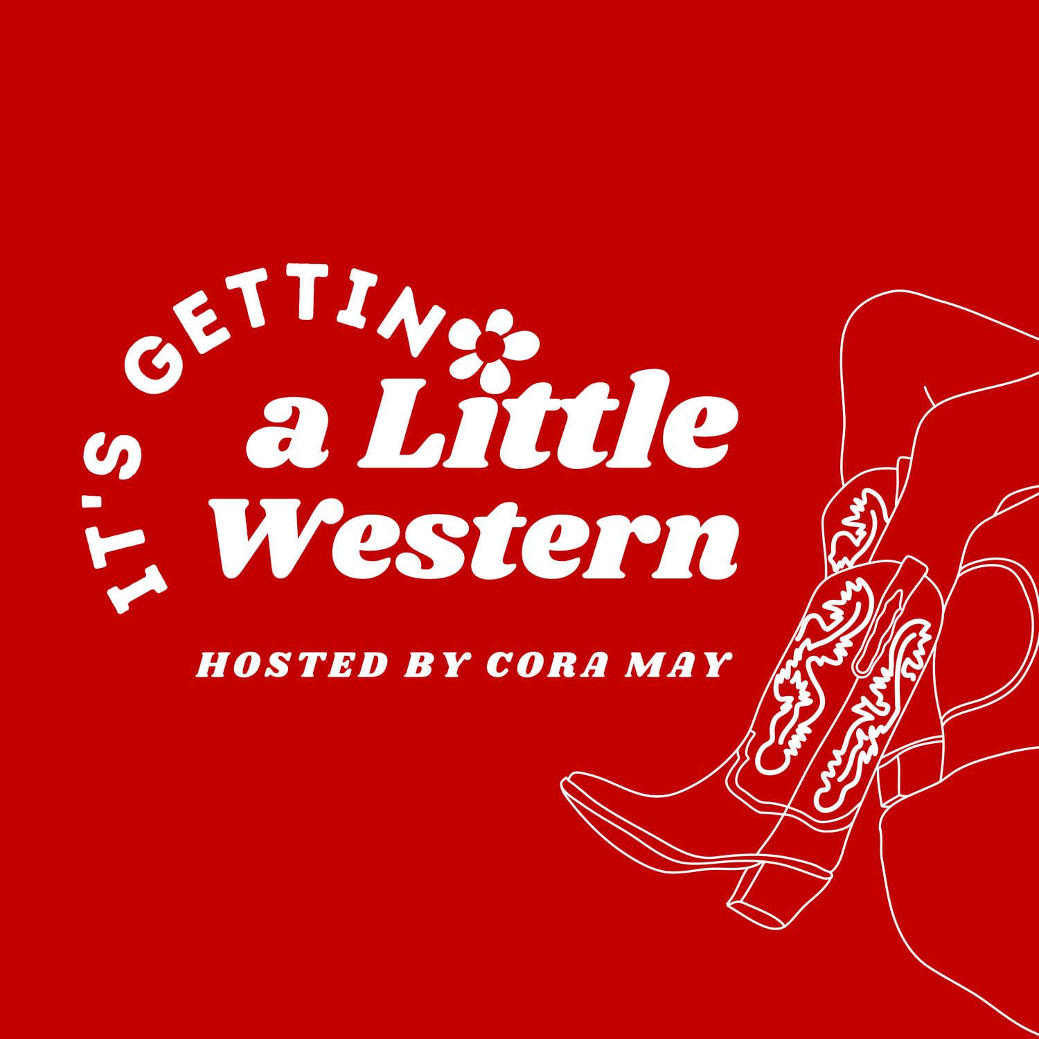 It's Gettin' a Little Western