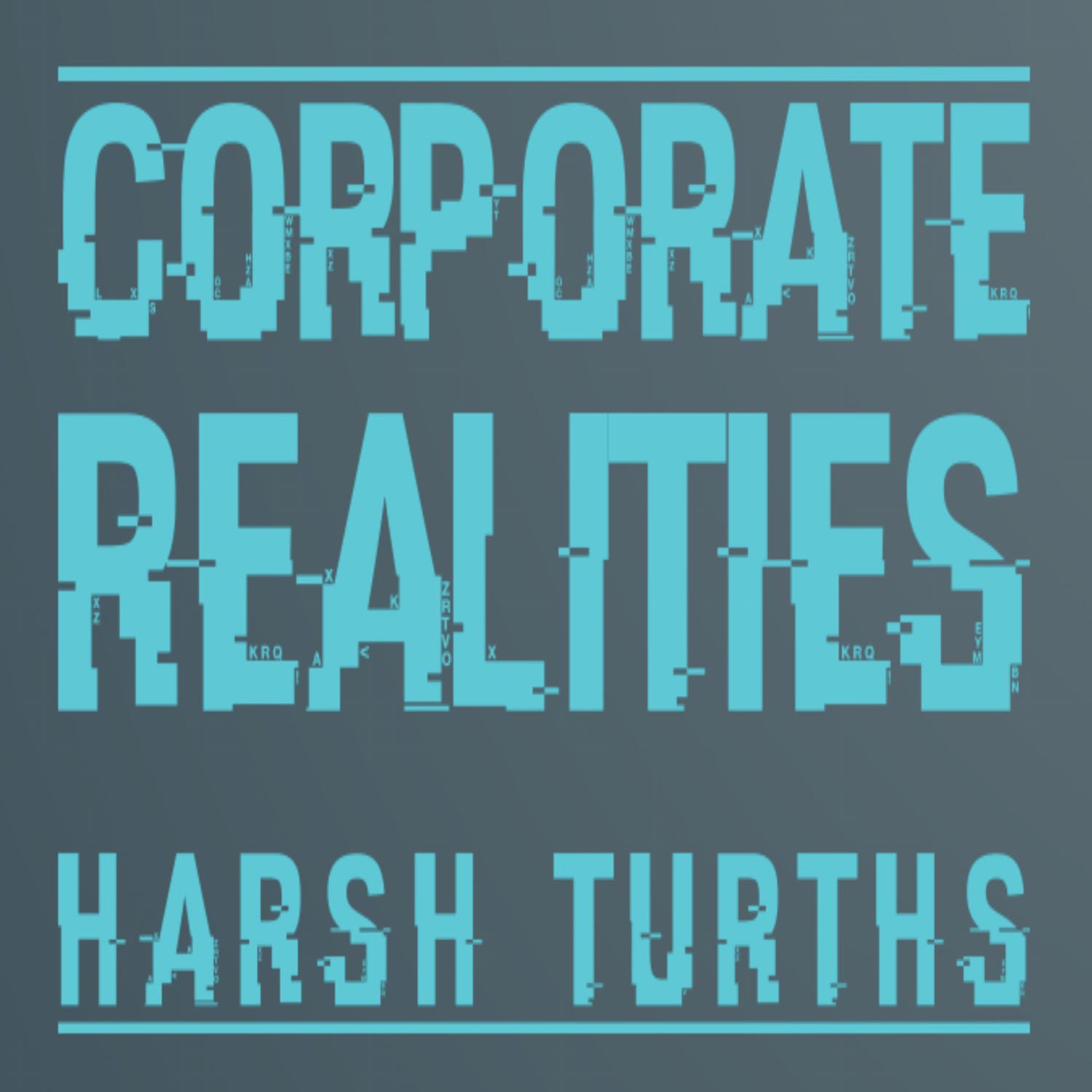 Corporate Realities