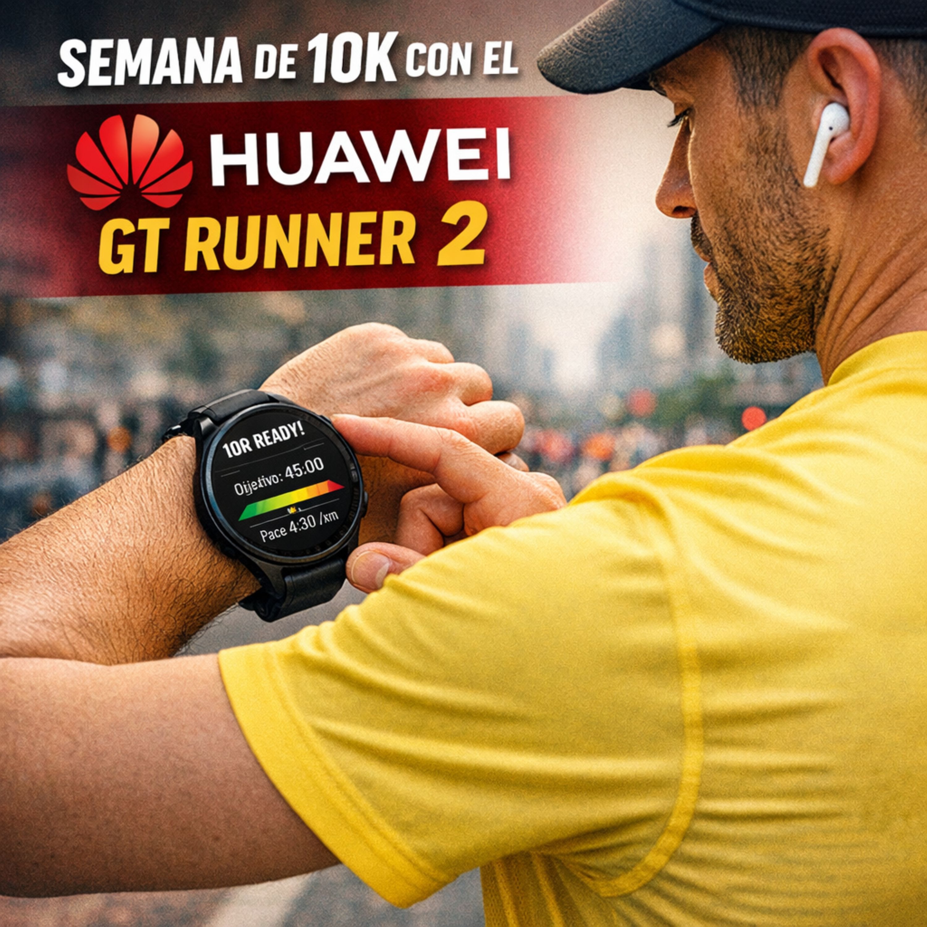 Semana de 10k con el Huawei GT Runner 2