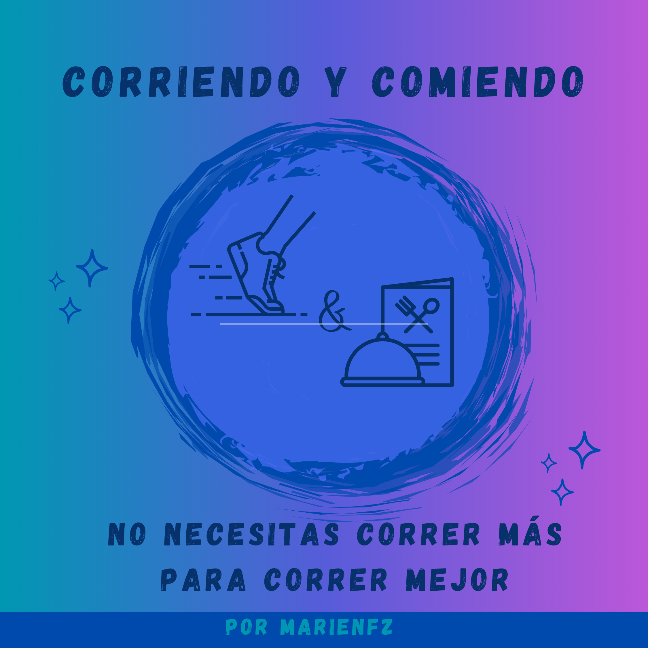 Corriendo y Comiendo