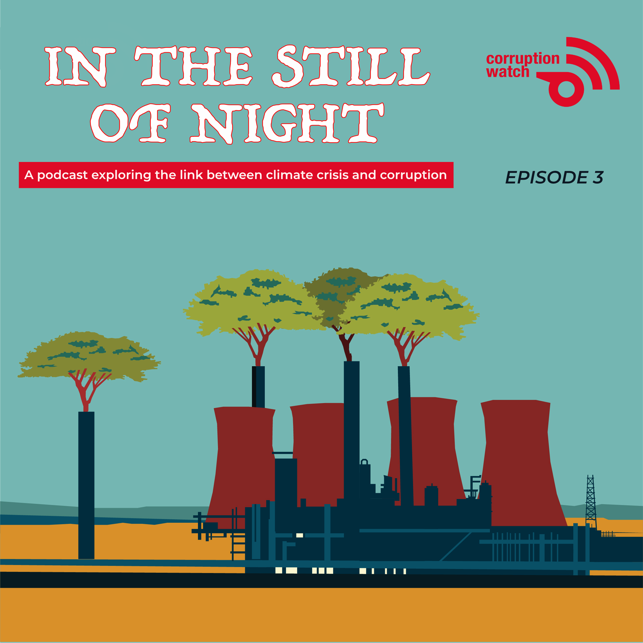 In the Still of Night - a climate governance podcast, episode 3 episode artwork