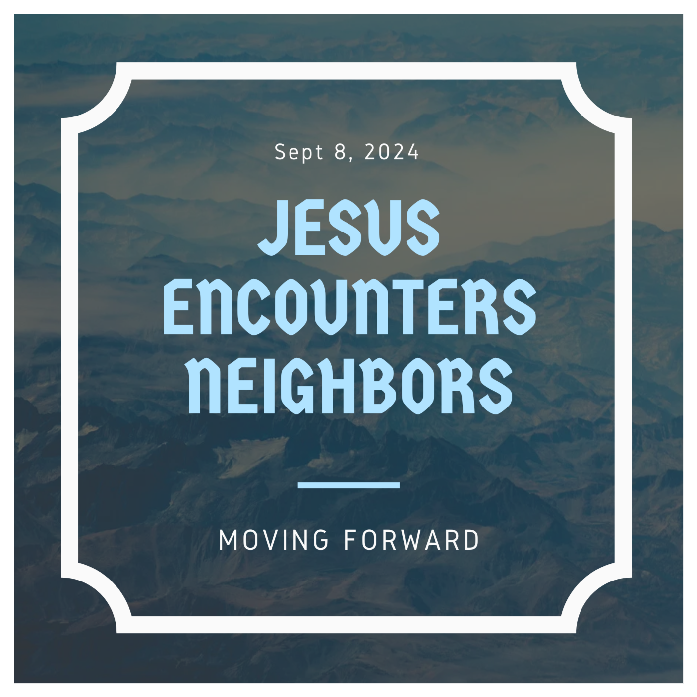 Jesus Encounters Neighbors