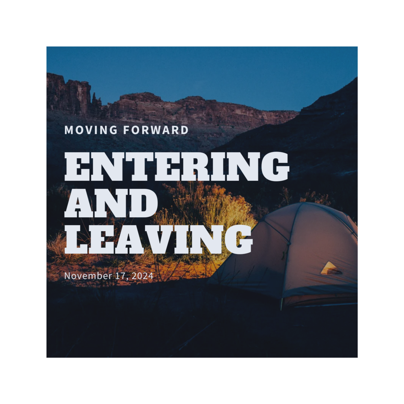 Entering and Leaving with Jesus